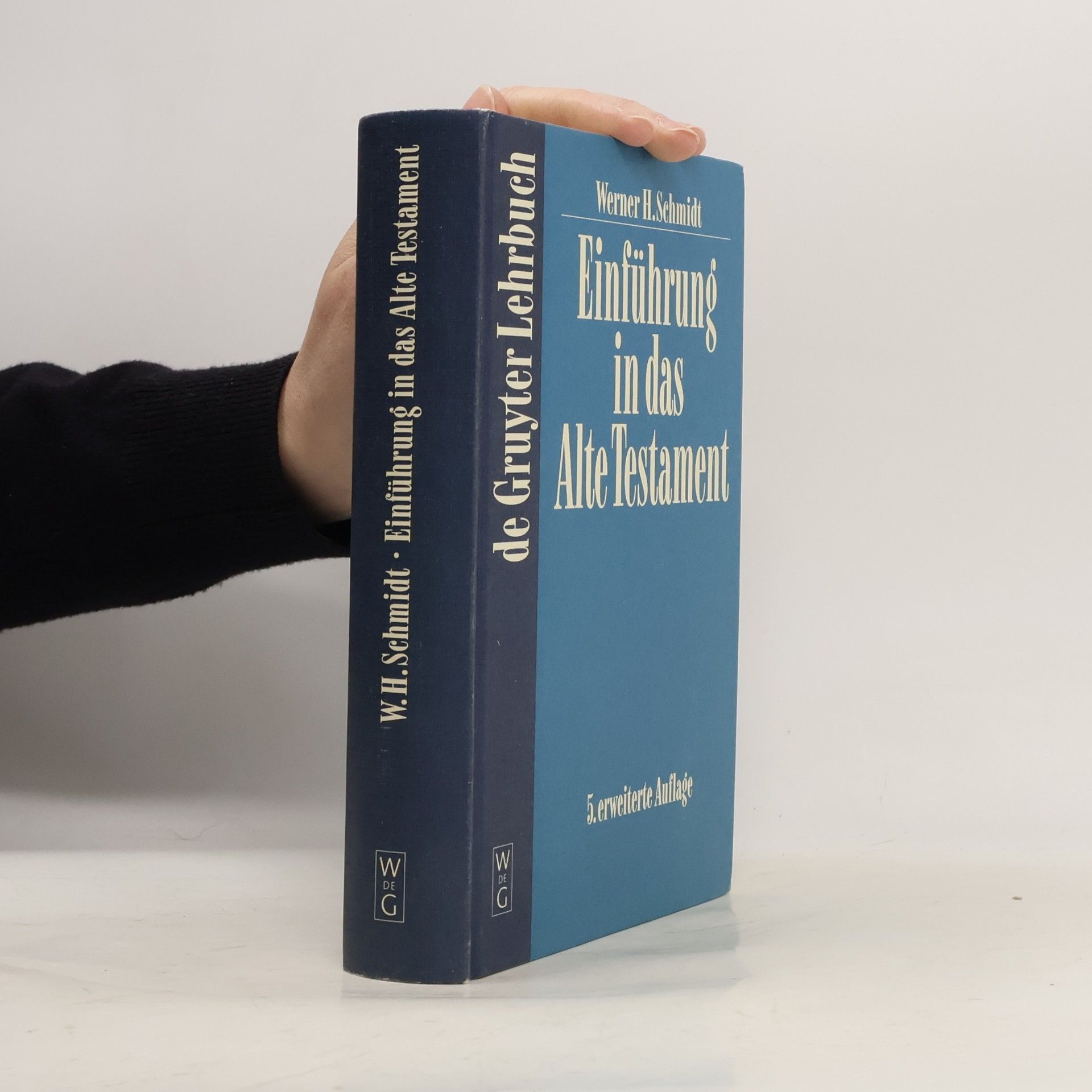Werner H. Schmidt Einführung in das Alte Testament