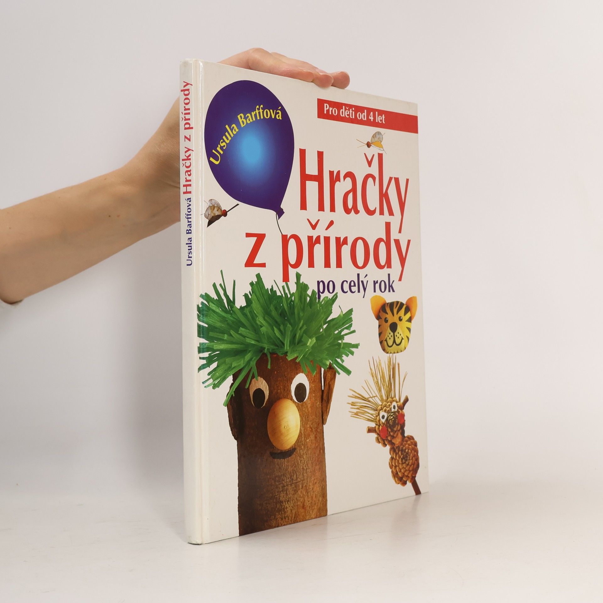 Ursula Barff Hračky z přírody po celý rok