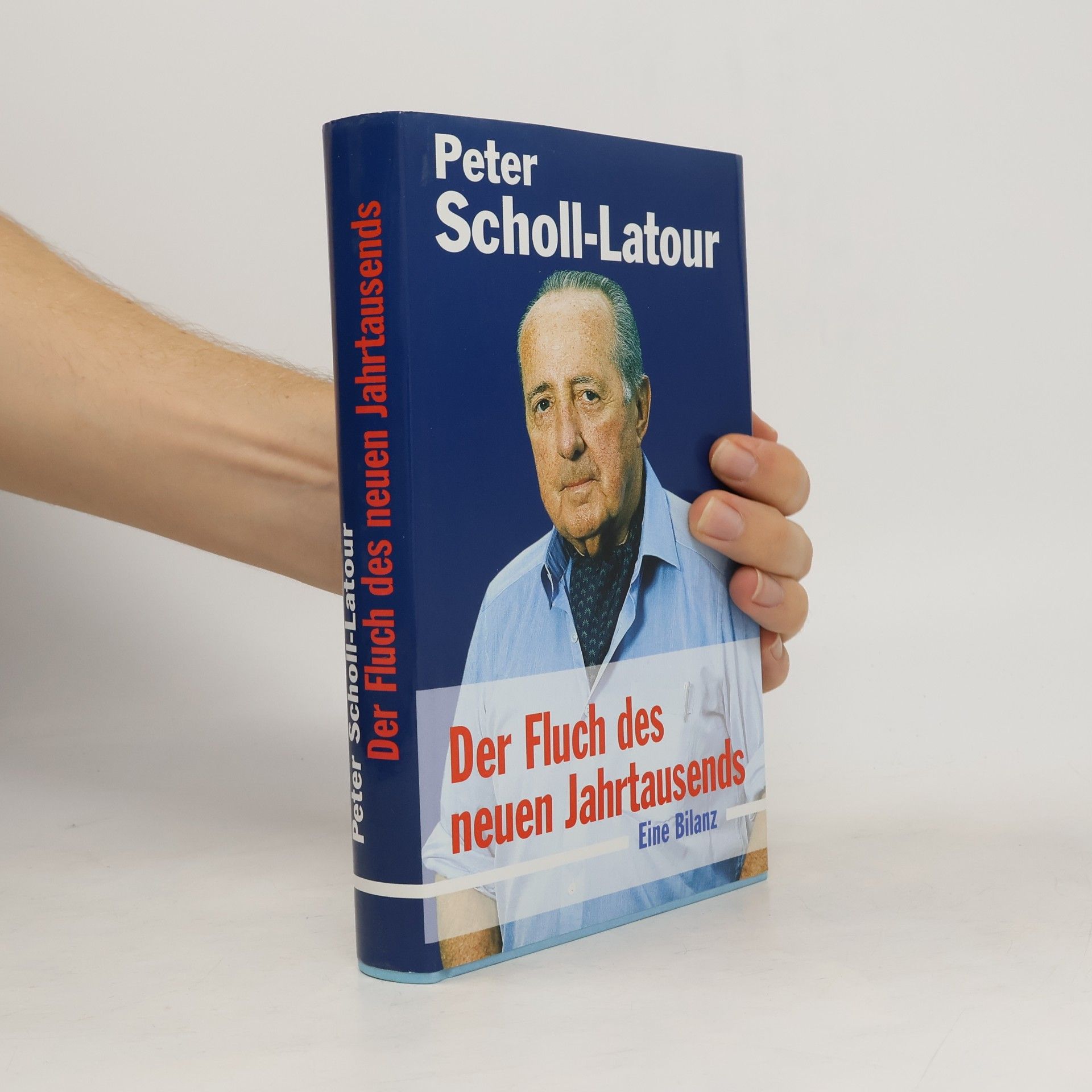 Peter Scholl-Latour Der Fluch des neuen Jahrtausends