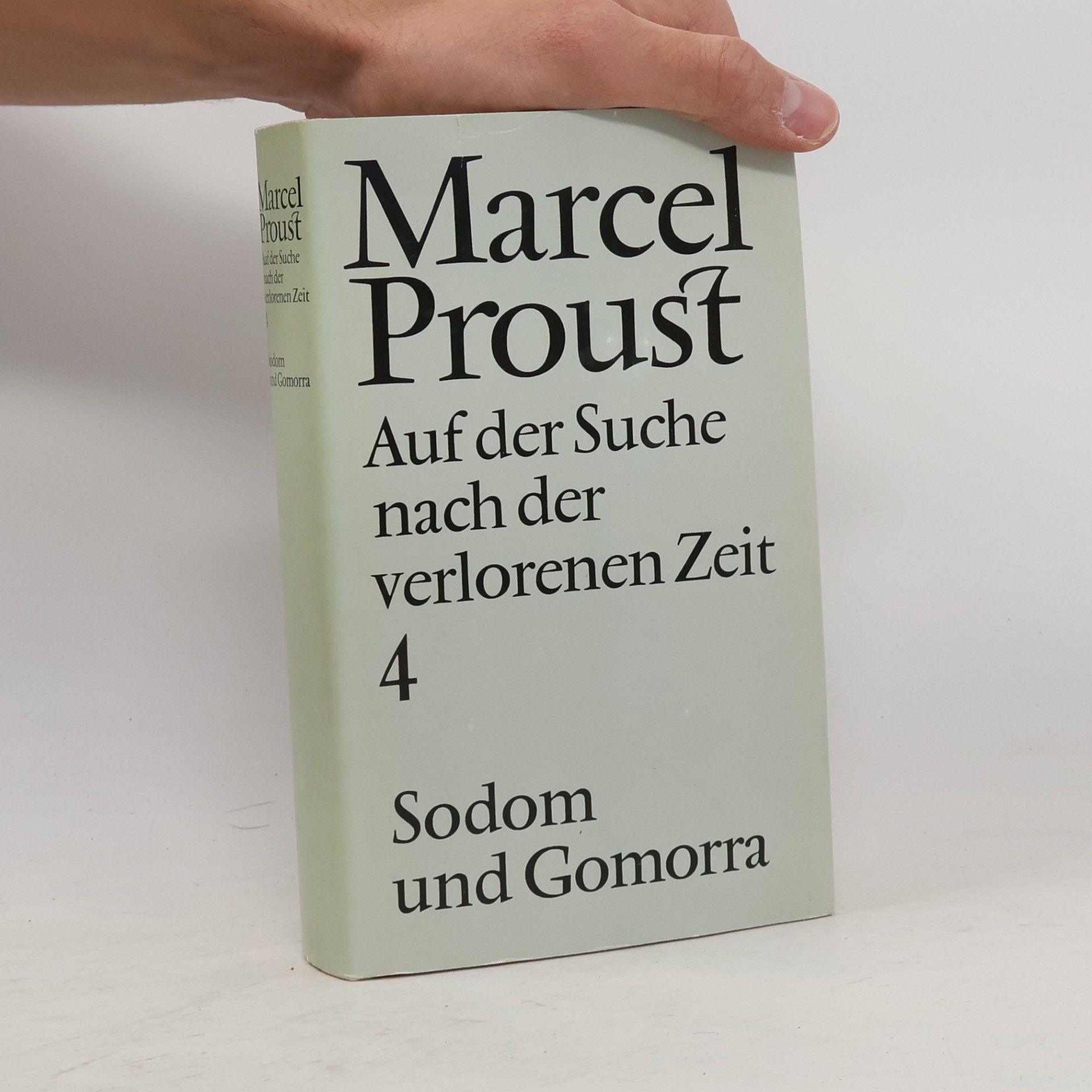 Marcel Proust Auf der Suche nach der verlorenen Zeit 4