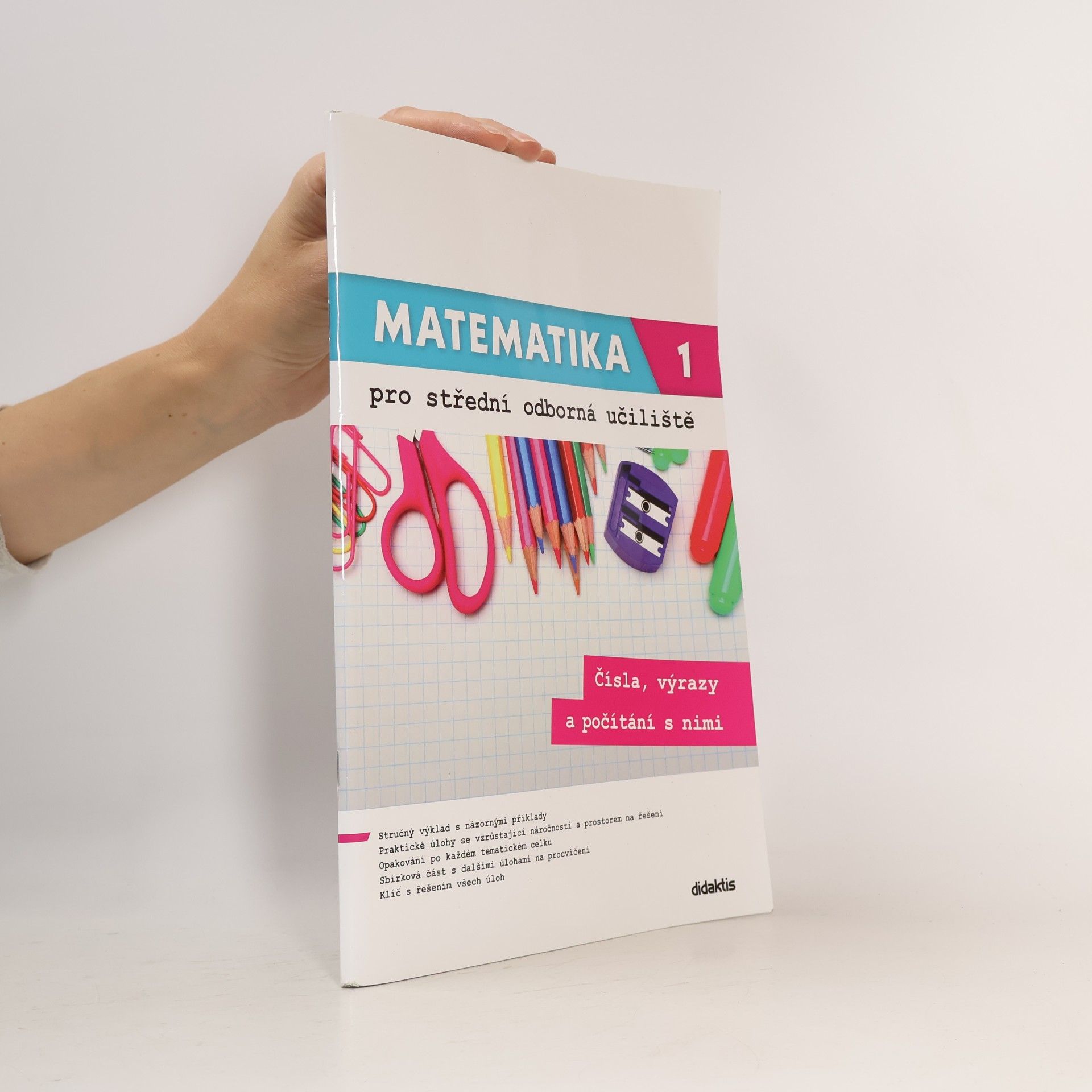 Kateřina Marko Matematika pro střední odborná učiliště, 1. díl