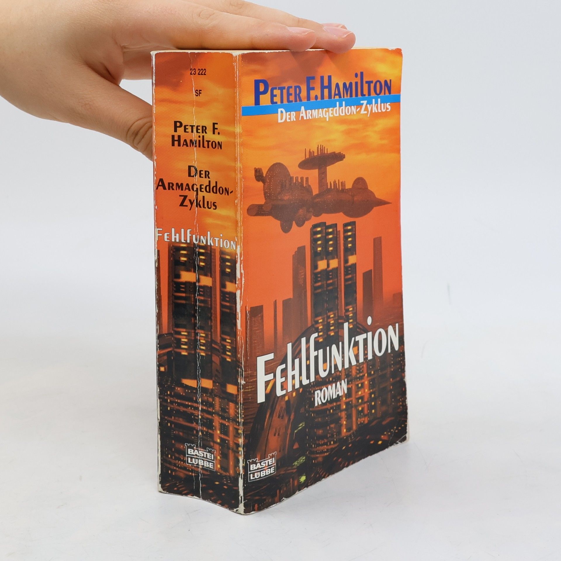 Peter F. Hamilton Der Armageddon-Zyklus. Fehlfunktion