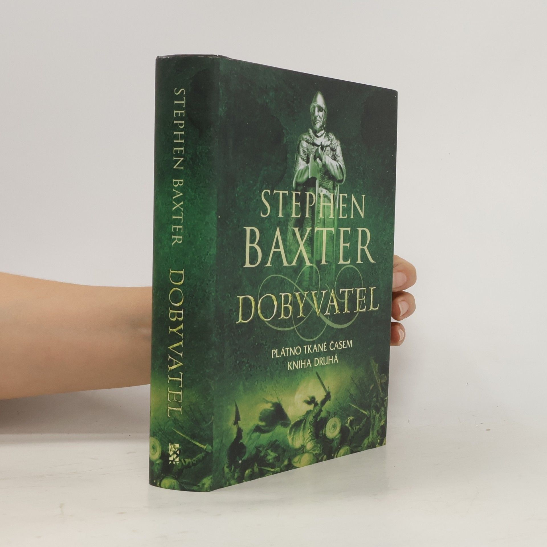 Stephen Baxter Plátno tkané časem 2. Dobyvatel
