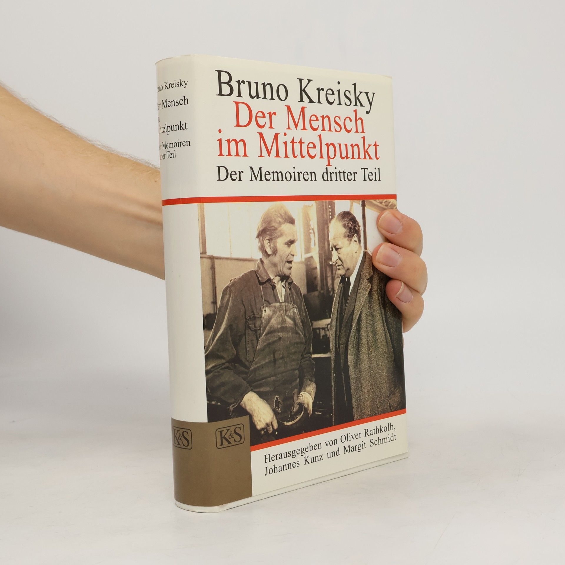 Bruno Kreisky Der Mensch im Mittelpunkt
