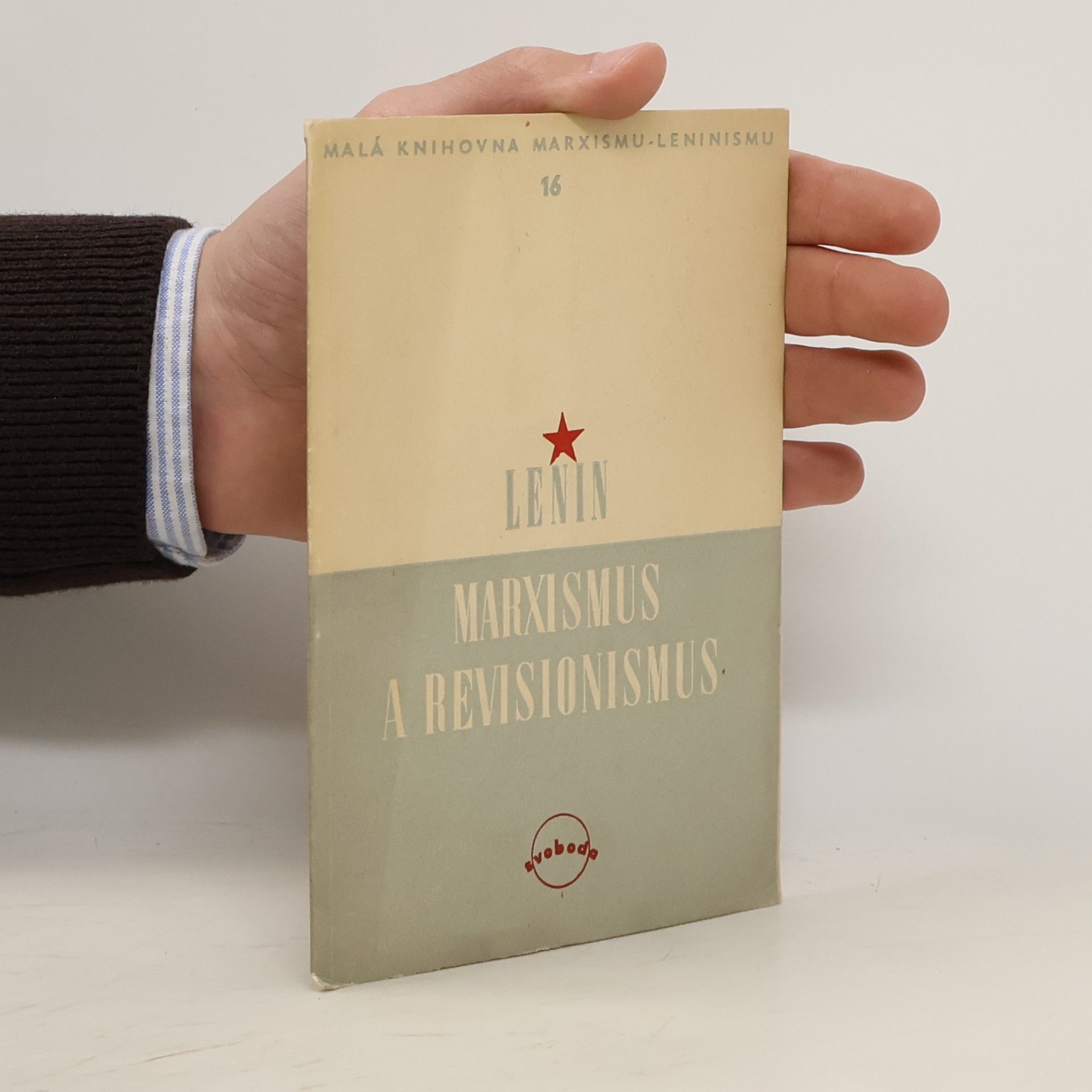 Vladimir Iljič Lenin Marxismus a revisionismus
