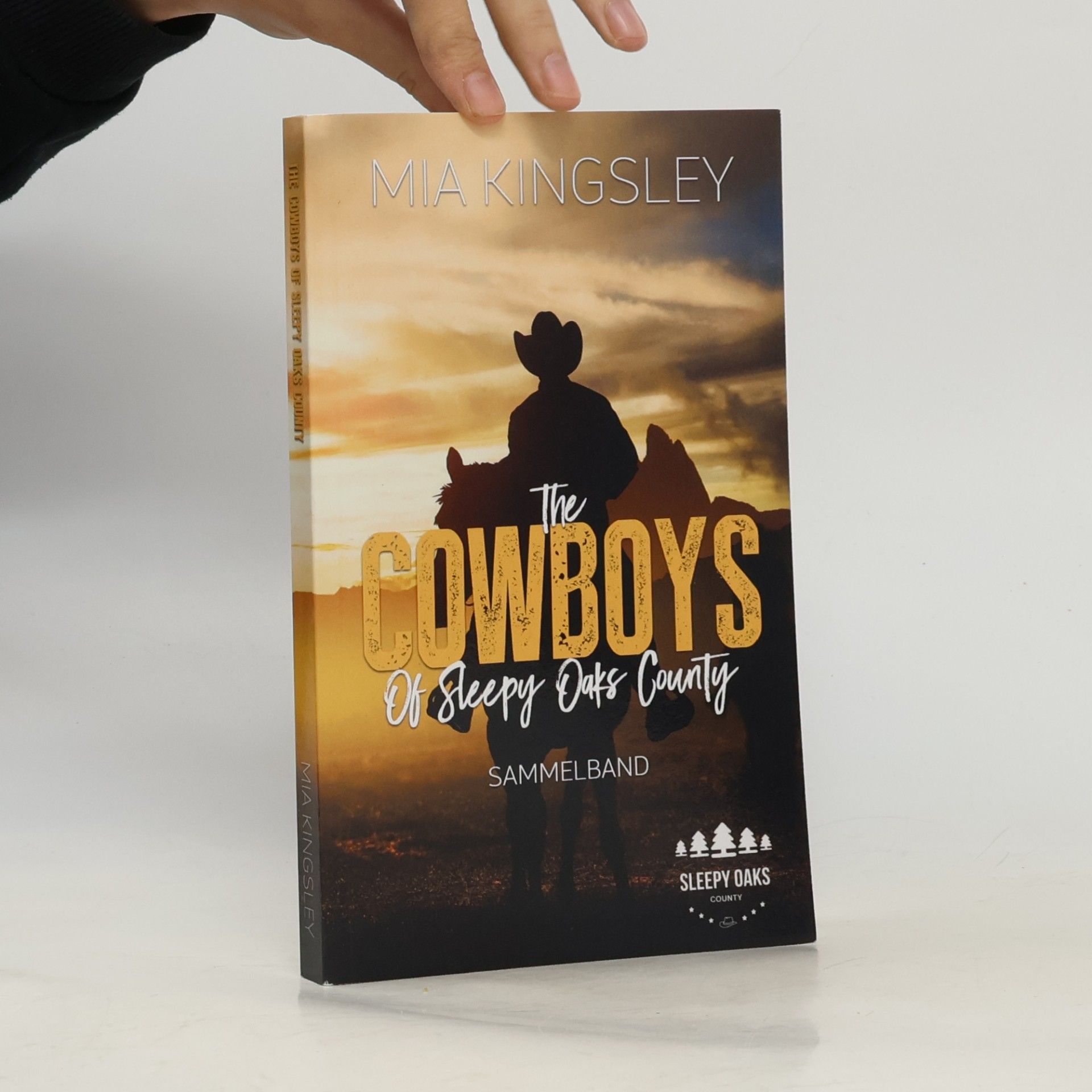 Mia Kingsley The Cowboys Of Sleepy Oaks County