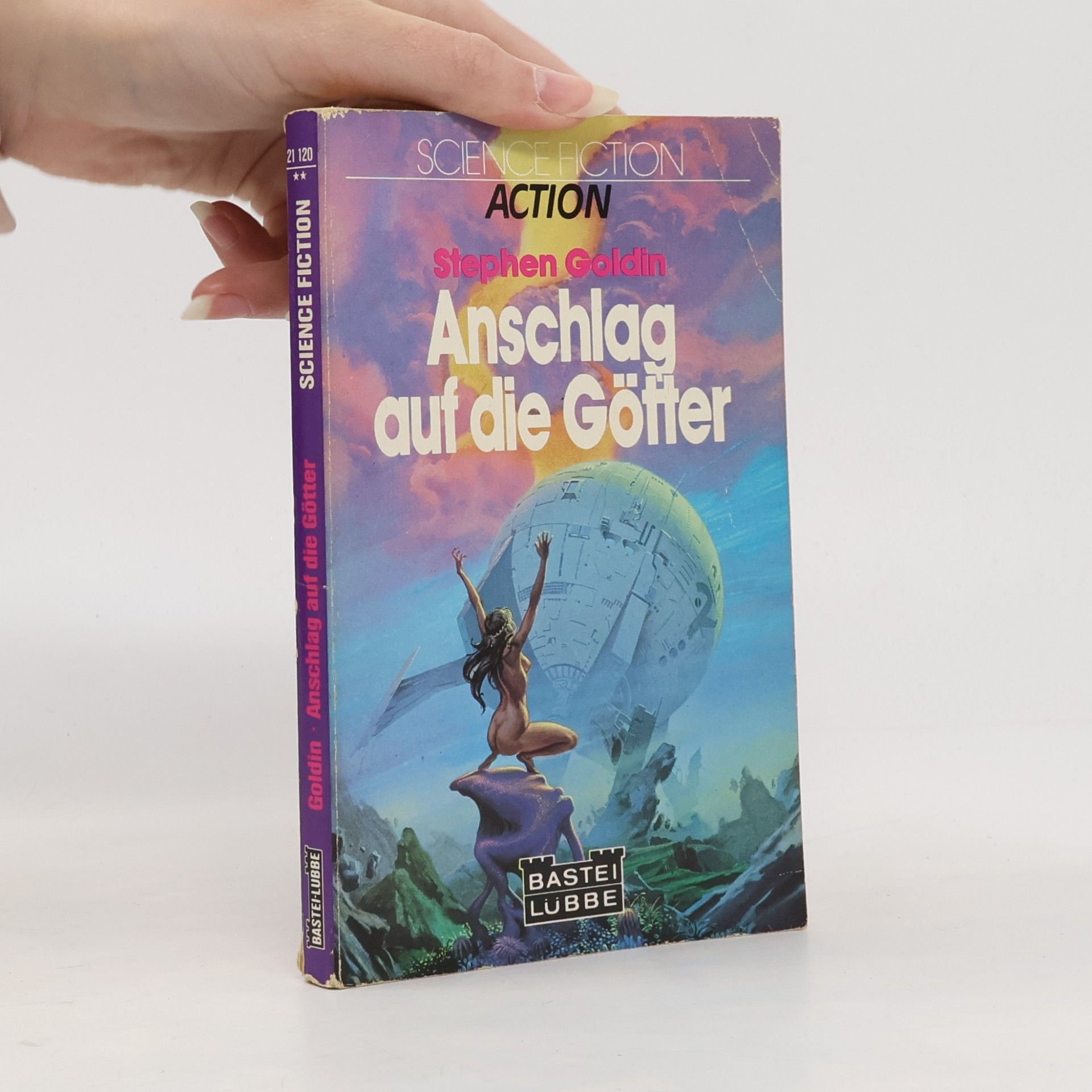 Stephen Goldin Anschlag auf die Götter. Science Fiction Action