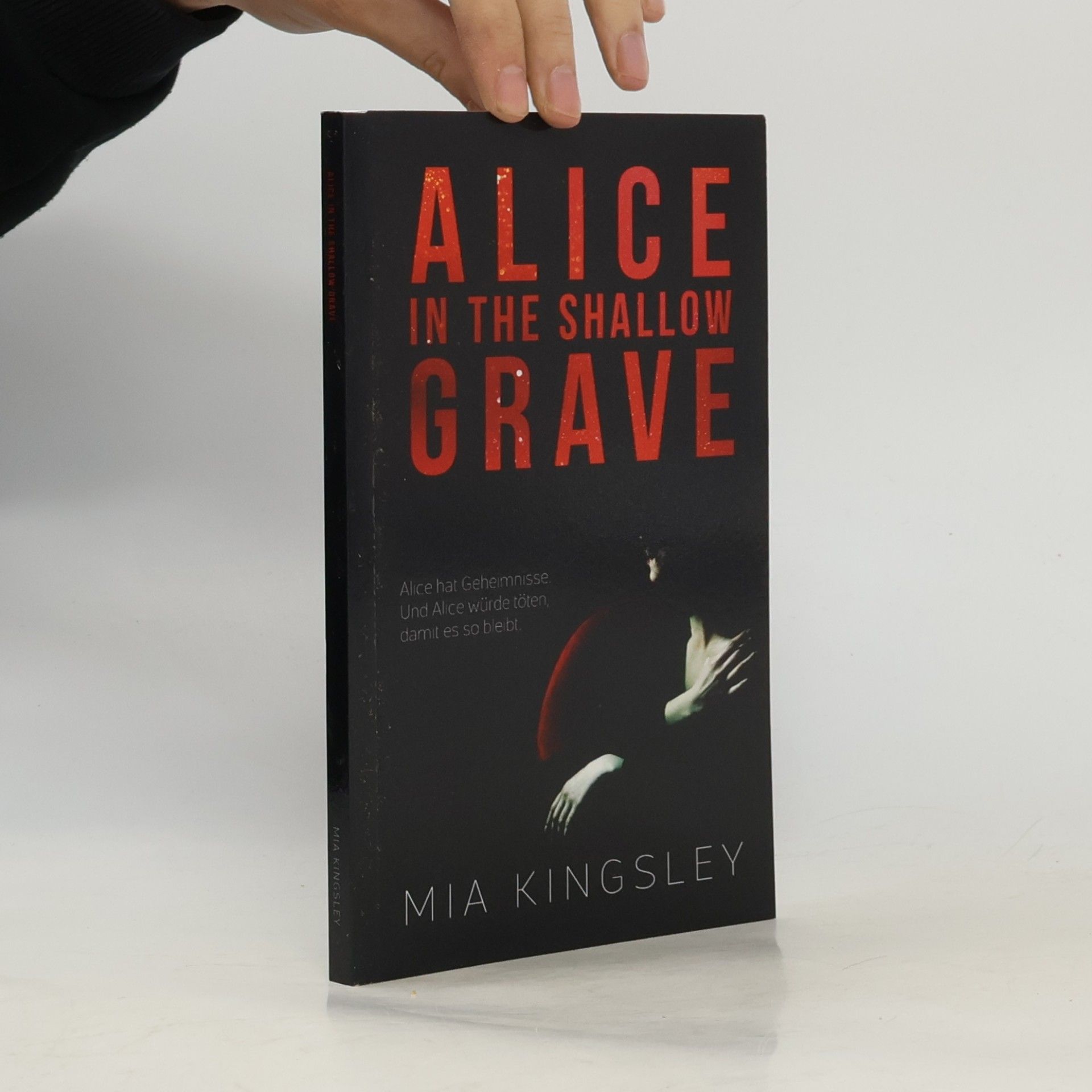 Mia Kingsley Alice In The Shallow Grave