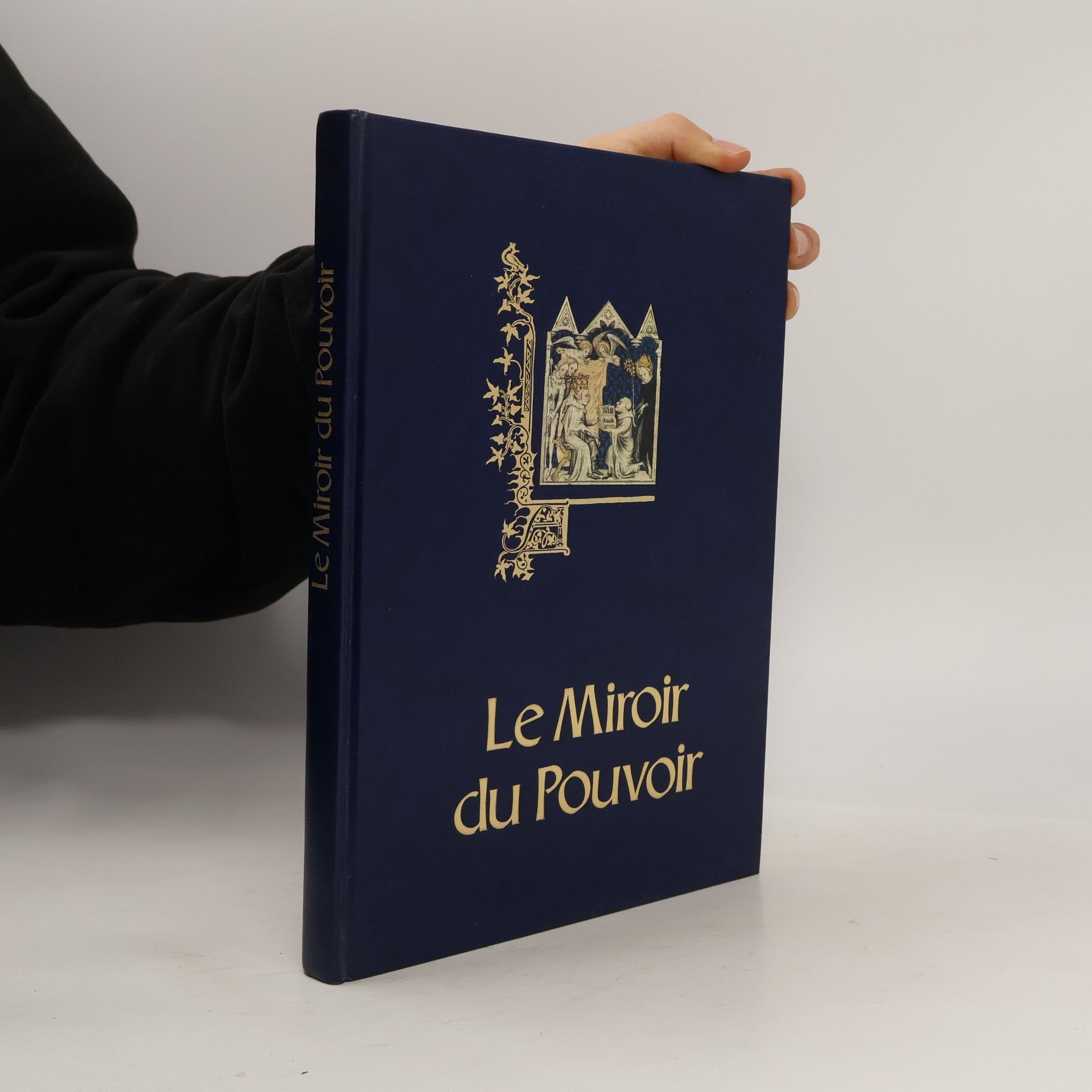 Colette Beaune Le miroir du pouvoir