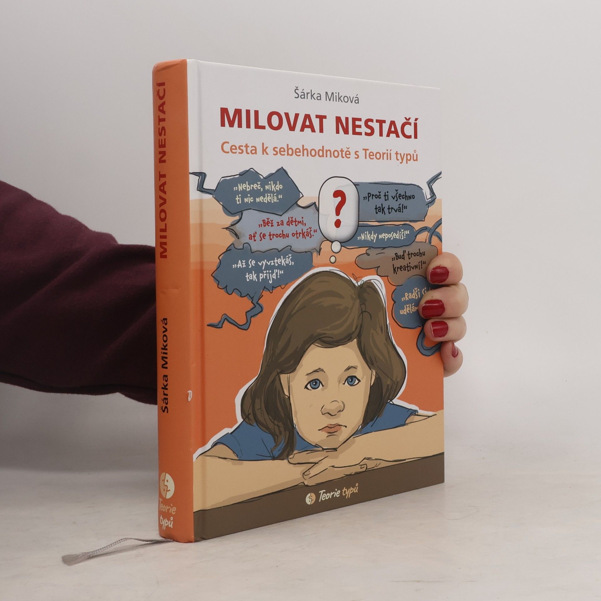 Šárka Miková Milovat nestačí
