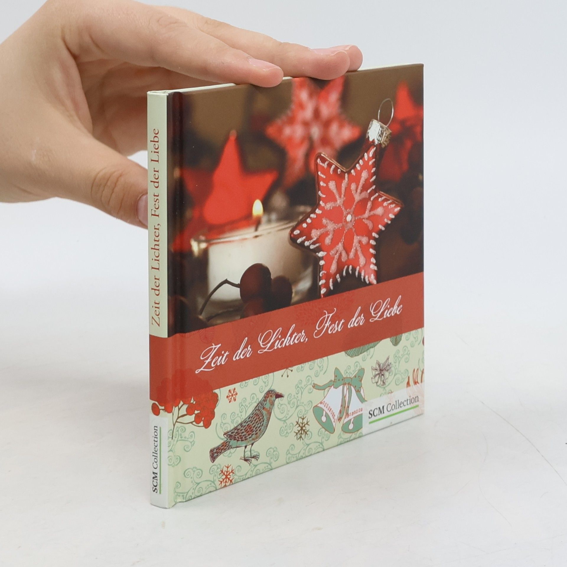 Unknown Author SCM Collection: Zeit der Lichter, Fest der Liebe