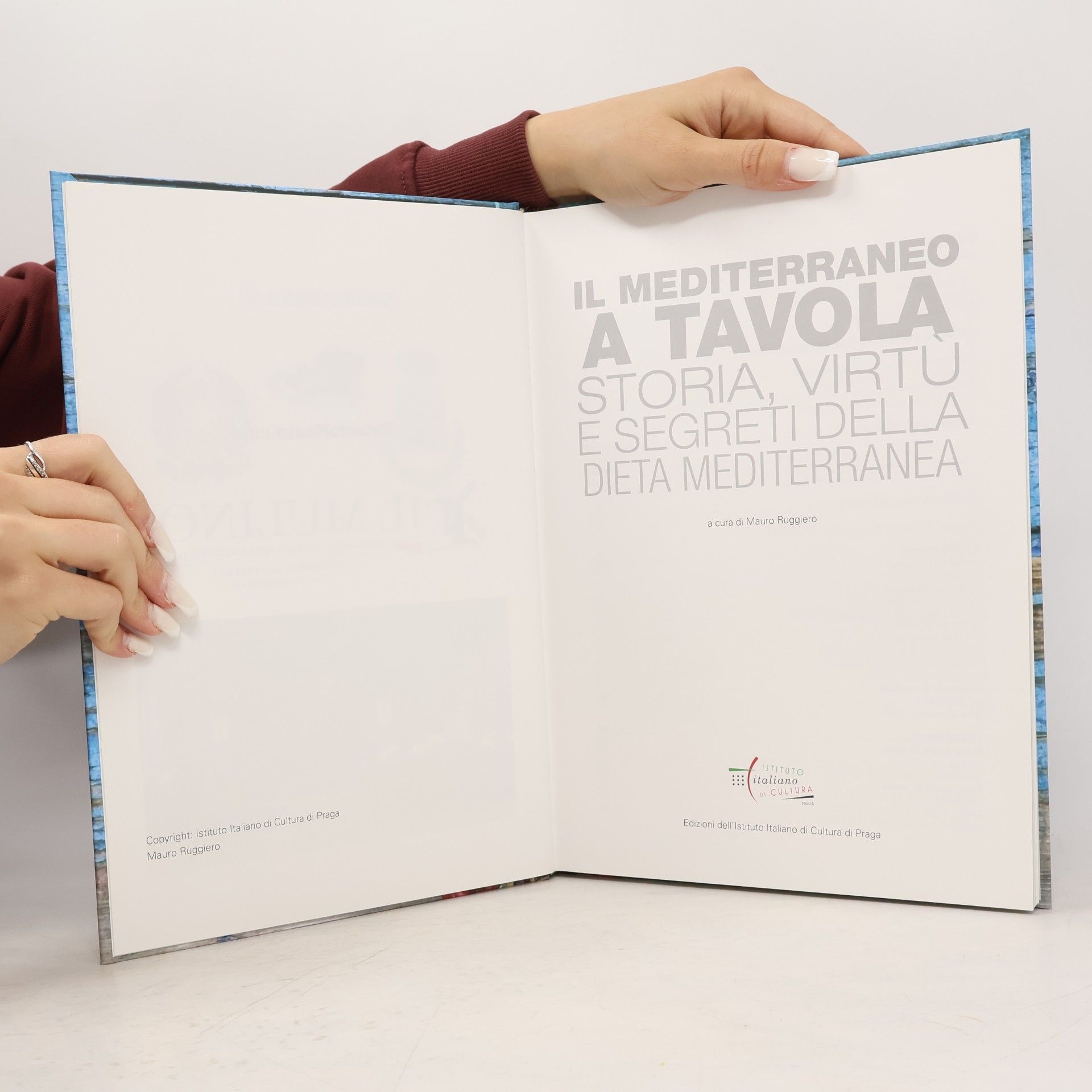 Mauro Ruggiero Il Mediterraneo a tavola. Storia virtù e segreti della Dieta Mediterranea