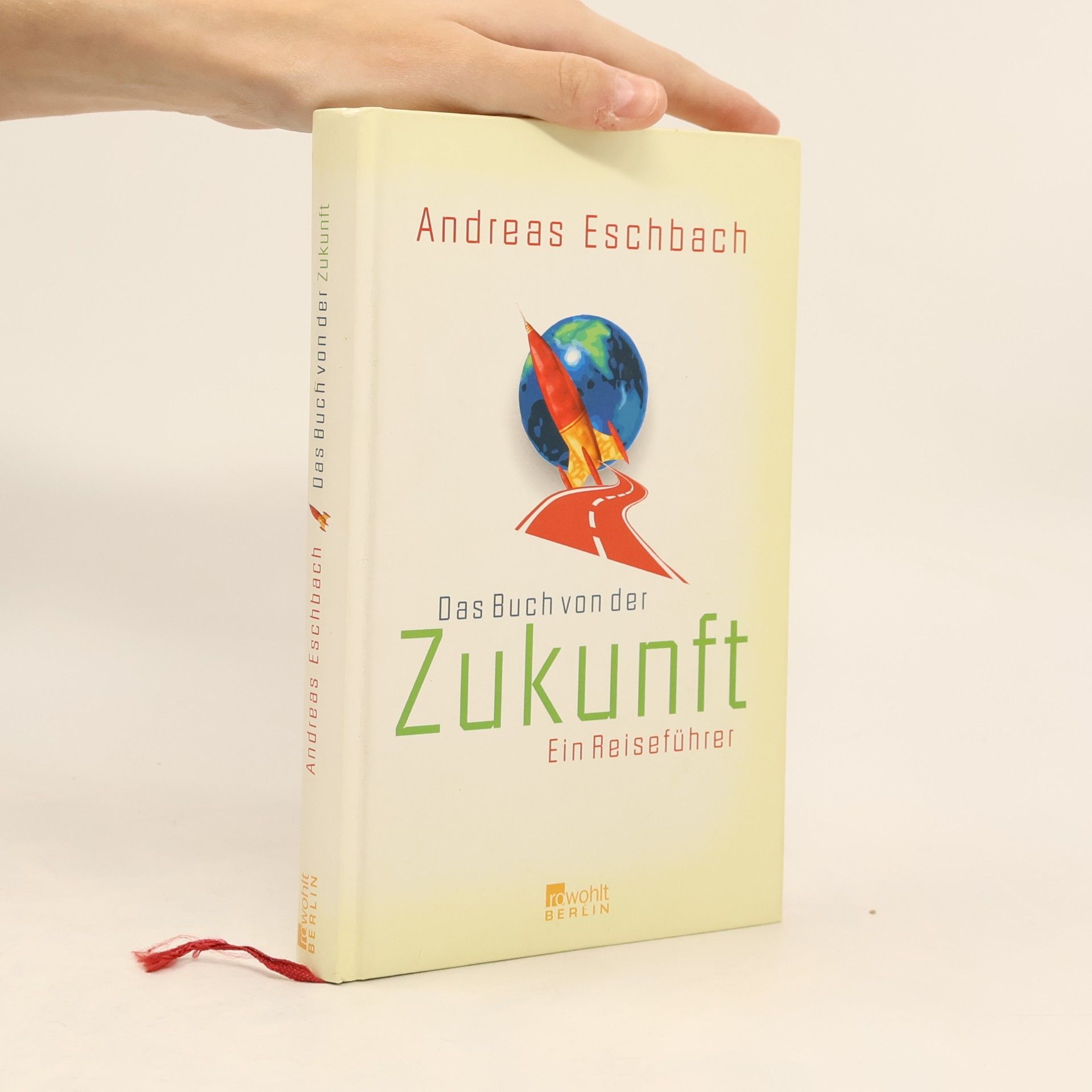 Andreas Eschbach Das Buch von der Zukunft