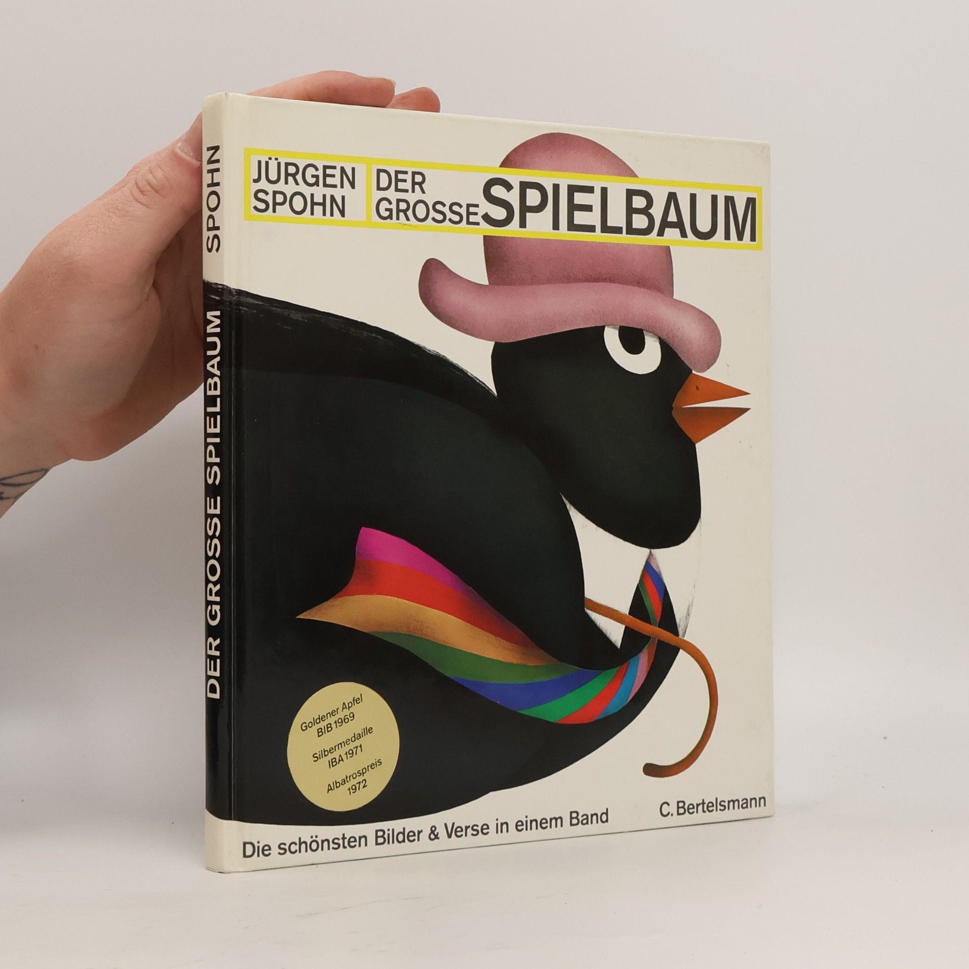 Jürgen Spohn Der große Spielbaum. Die schönsten Bilder und Verse in einem Band