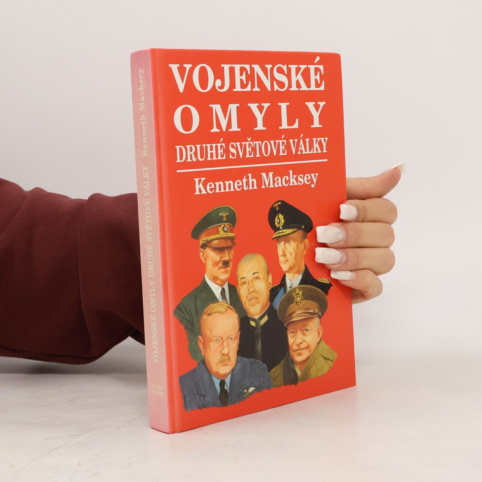 Kenneth Macksey VOJENSKÉ OMYLY