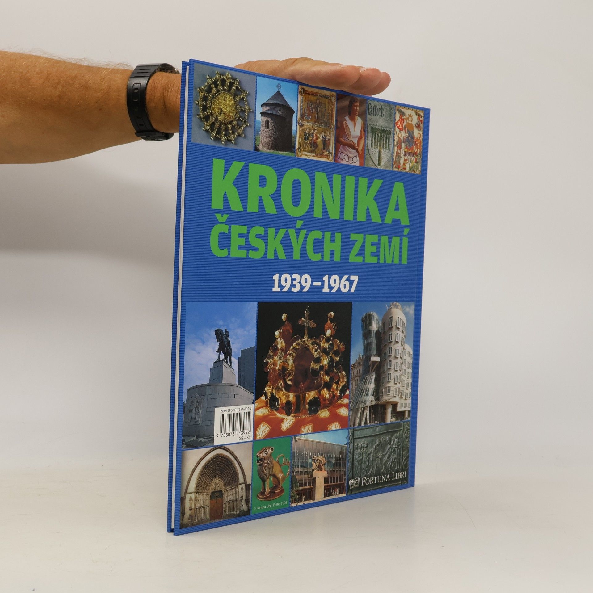 Autorenkollektiv Kronika Českých zemí 7. 1939-1967. Protektorát, budování nového státu, nástup komunismu