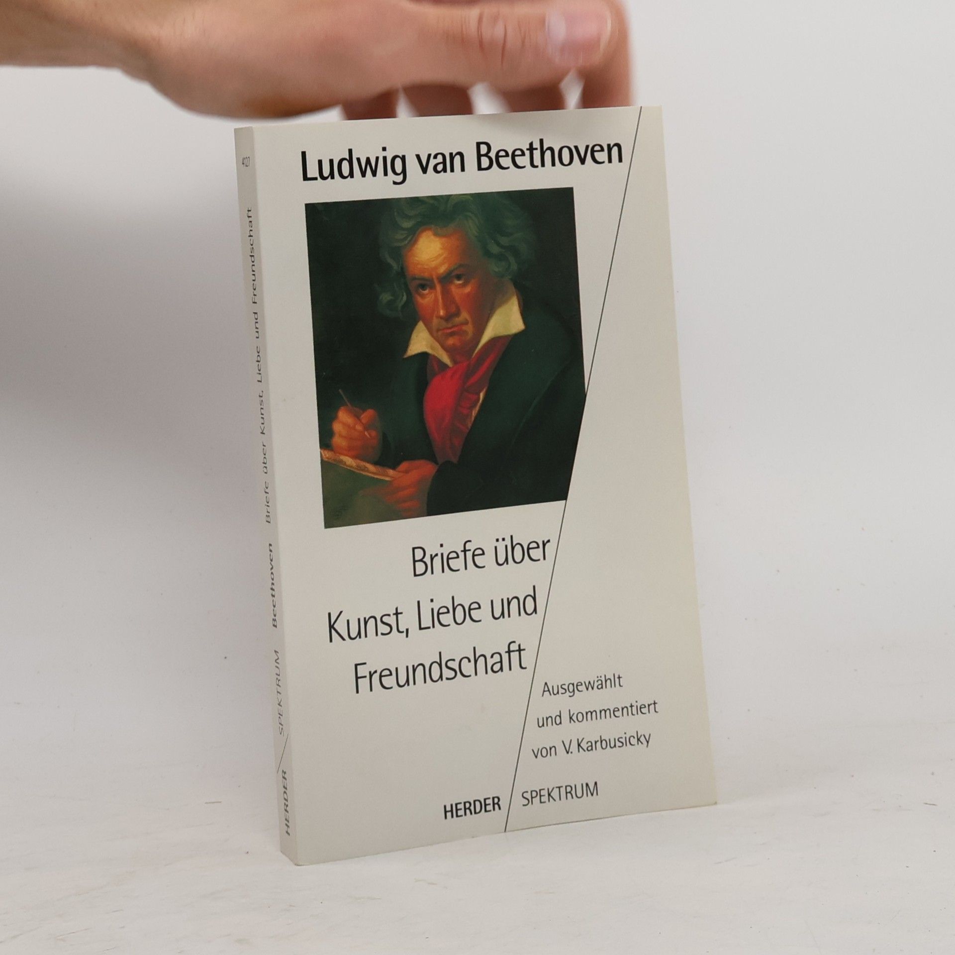 Ludwig van Beethoven Briefe über Kunst, Liebe und Freundschaft