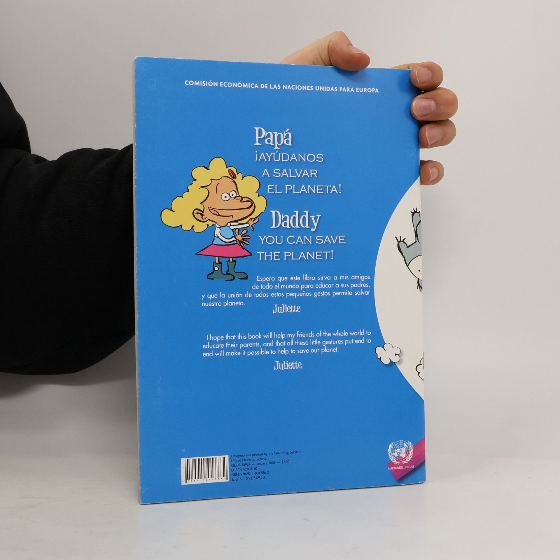 United Nations Papá ¡Ayúdanos a Salvar el Planeta!: Un libro para colorear destinado a los niños que quieren educar a sus padres. / Daddy You Can Save the Planet!: A Colouring Book for Kids Who Want to Educate Their Parents.
