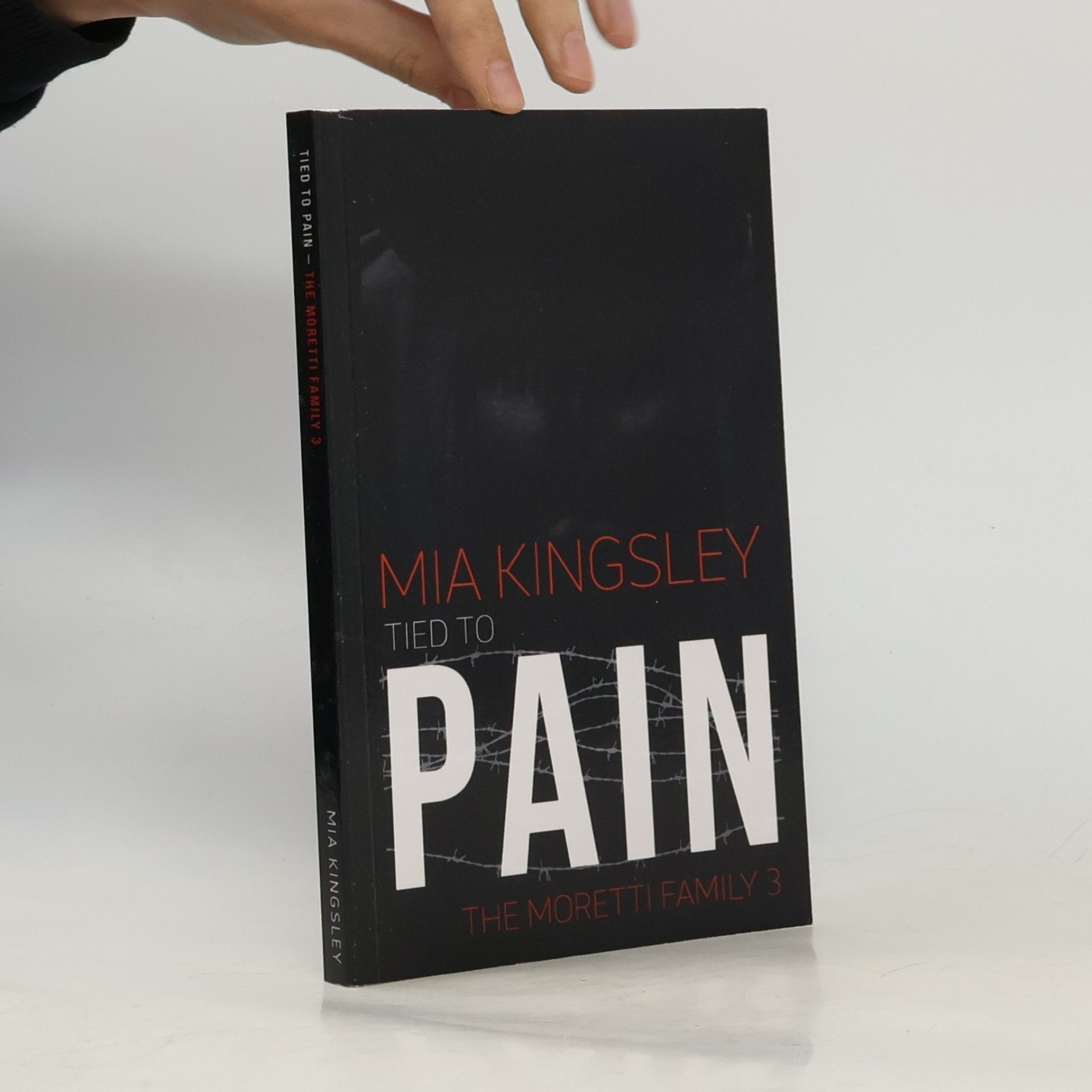 Mia Kingsley Tied To Pain (The Moretti Family 3)