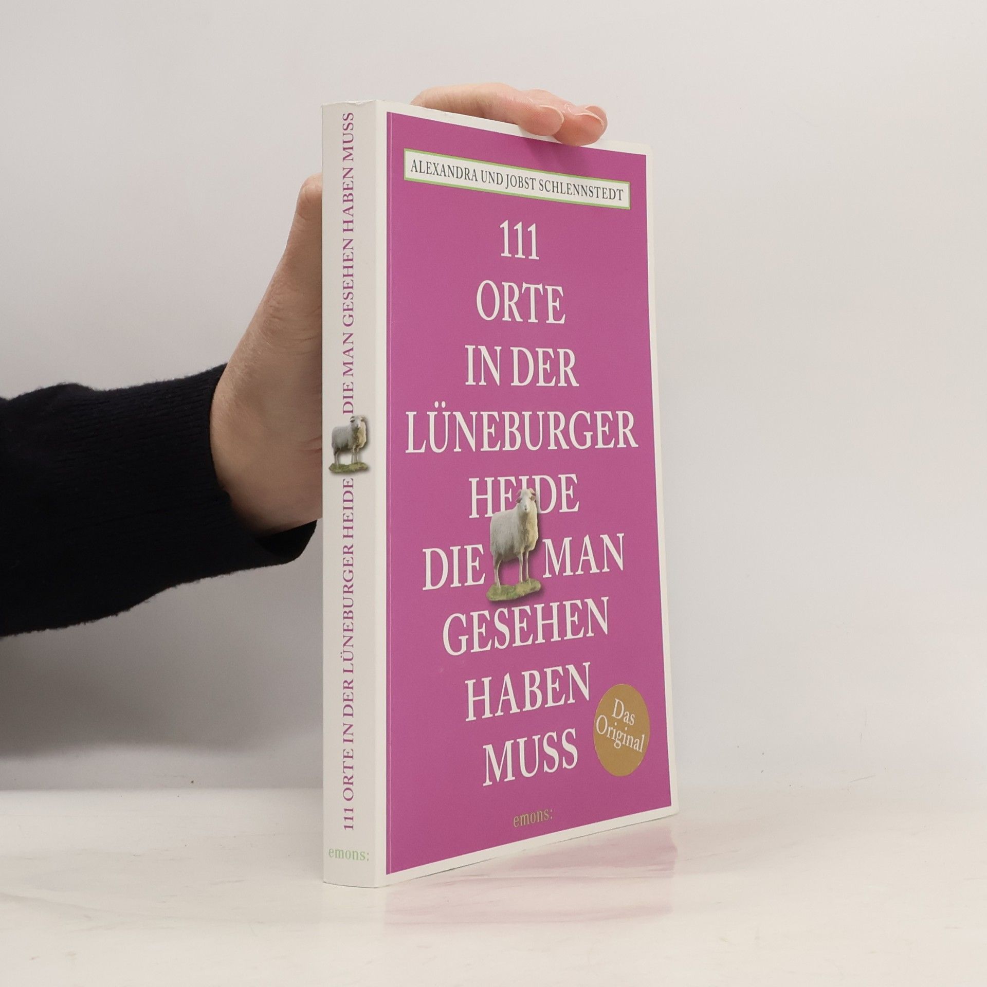 Jobst Schlennstedt 111 Orte in der Lüneburger Heide, die man gesehen haben muss