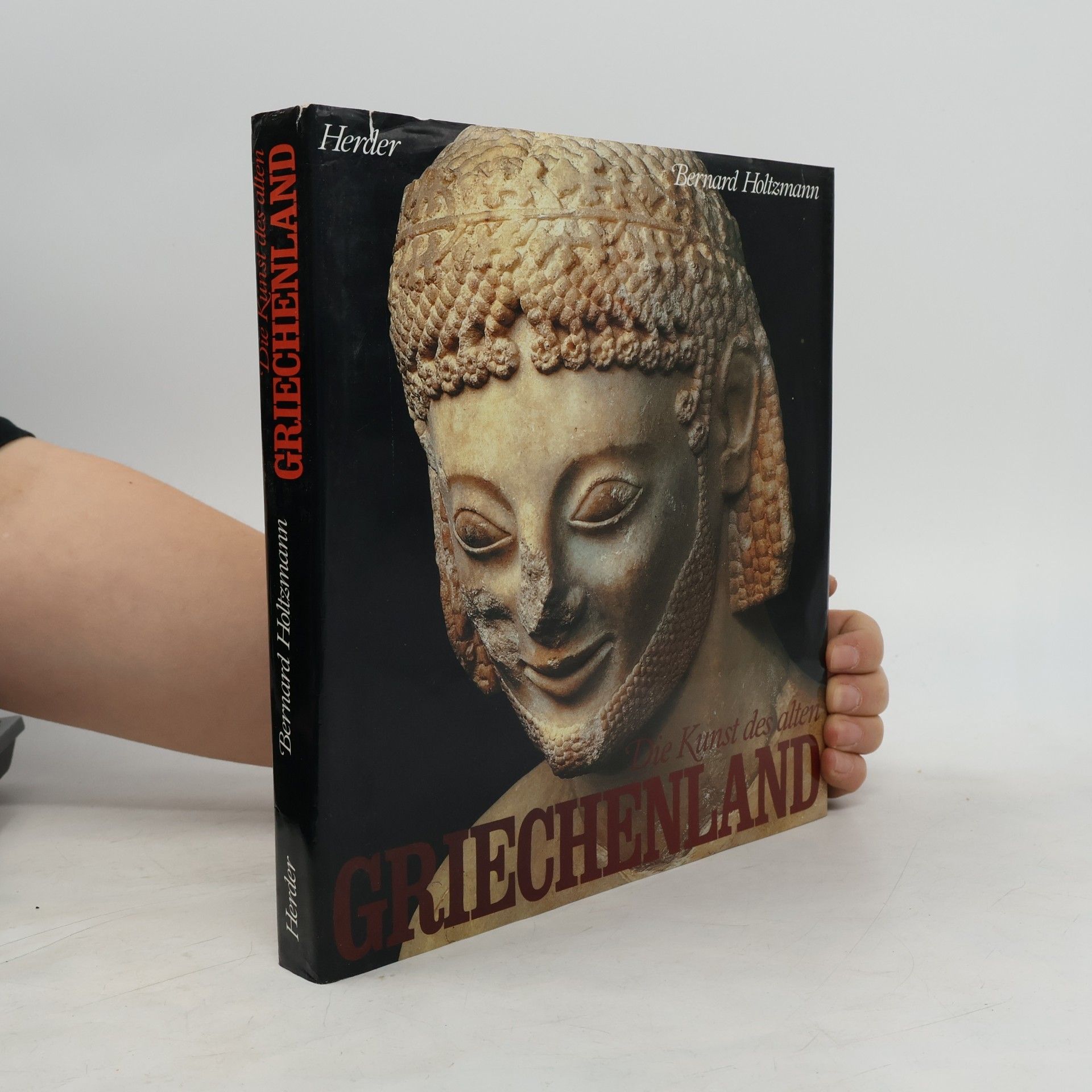 Bernard Holtzmann Die Kunst des alten Griechenland