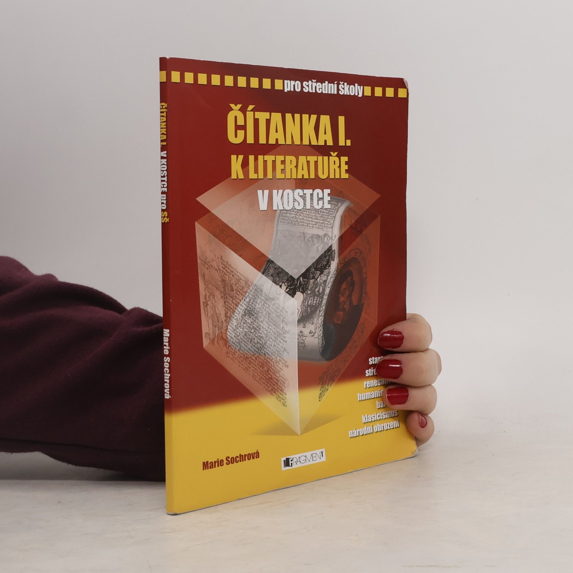 Marie Sochrová Čítanka I. k Literatuře v kostce