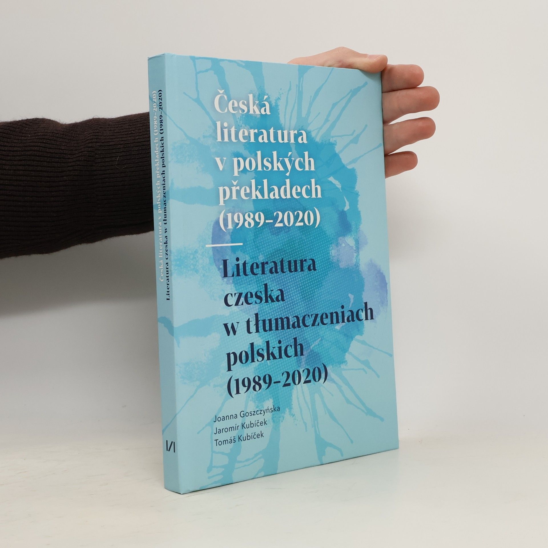 Česká literatura v polských překladech (1989-2020) = Literatura czeska w tłumaczeniach polskich (1989-2020)