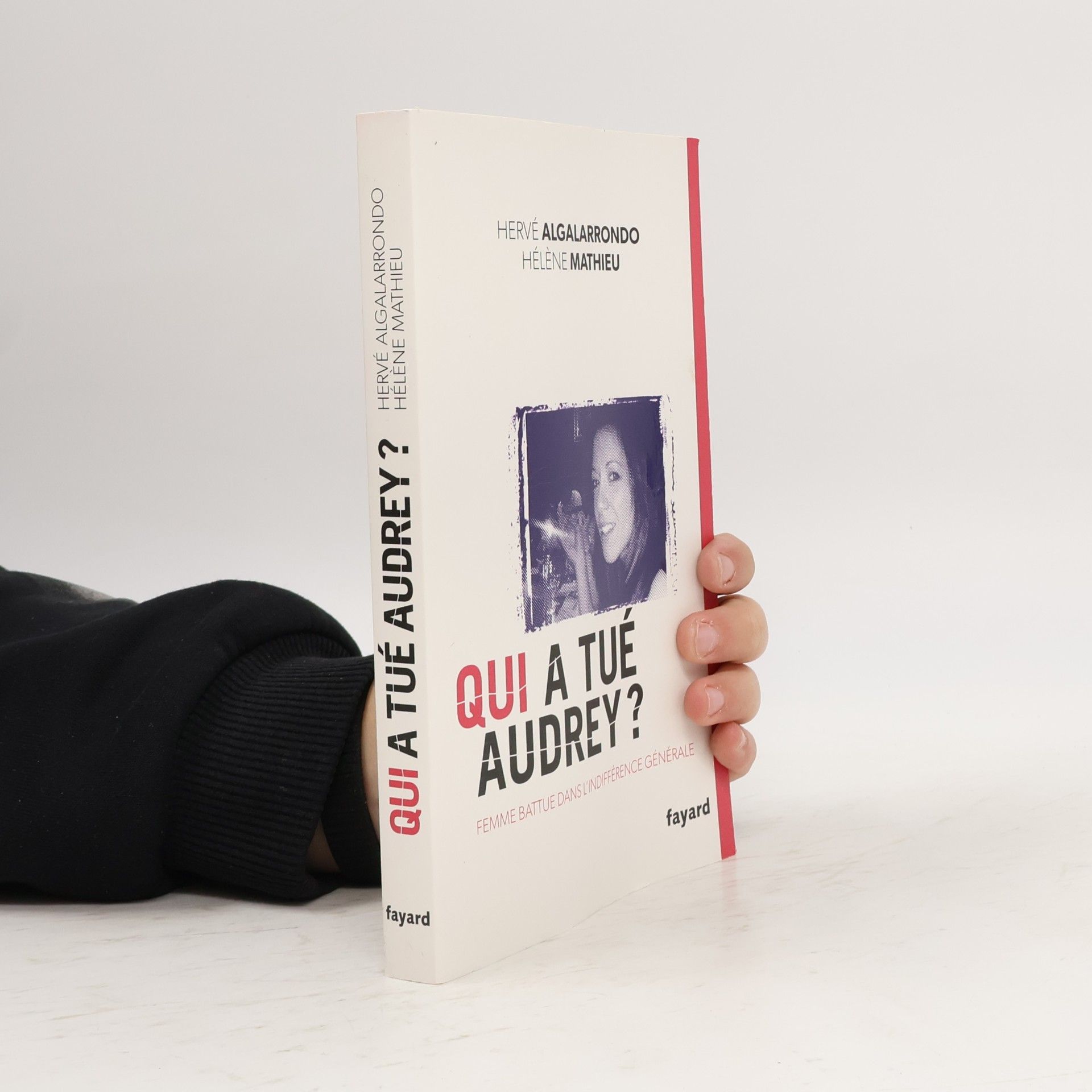 Hervé Algalarrondo Documents: Qui a tué Audrey ?