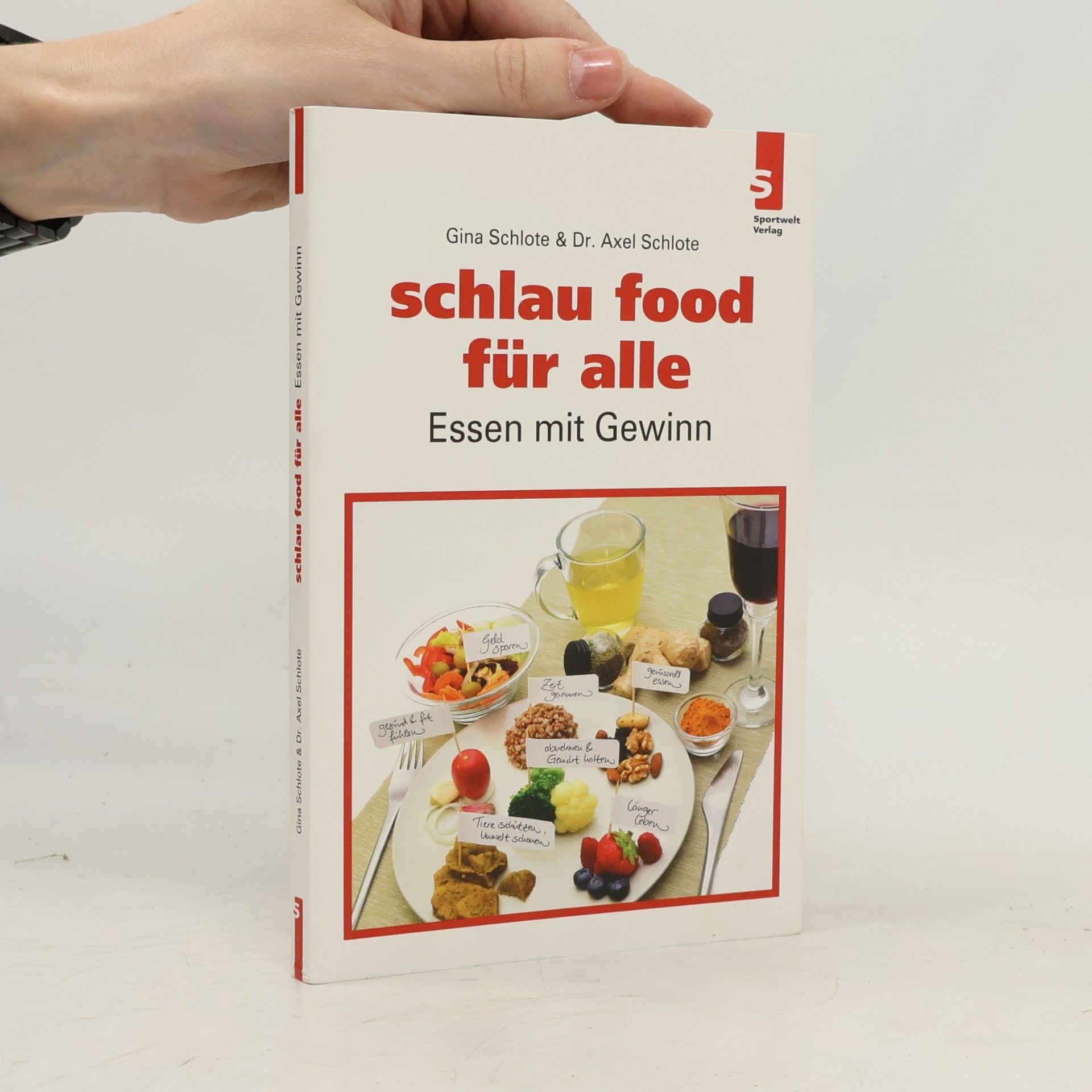 Axel Schlote Schlau Food für alle