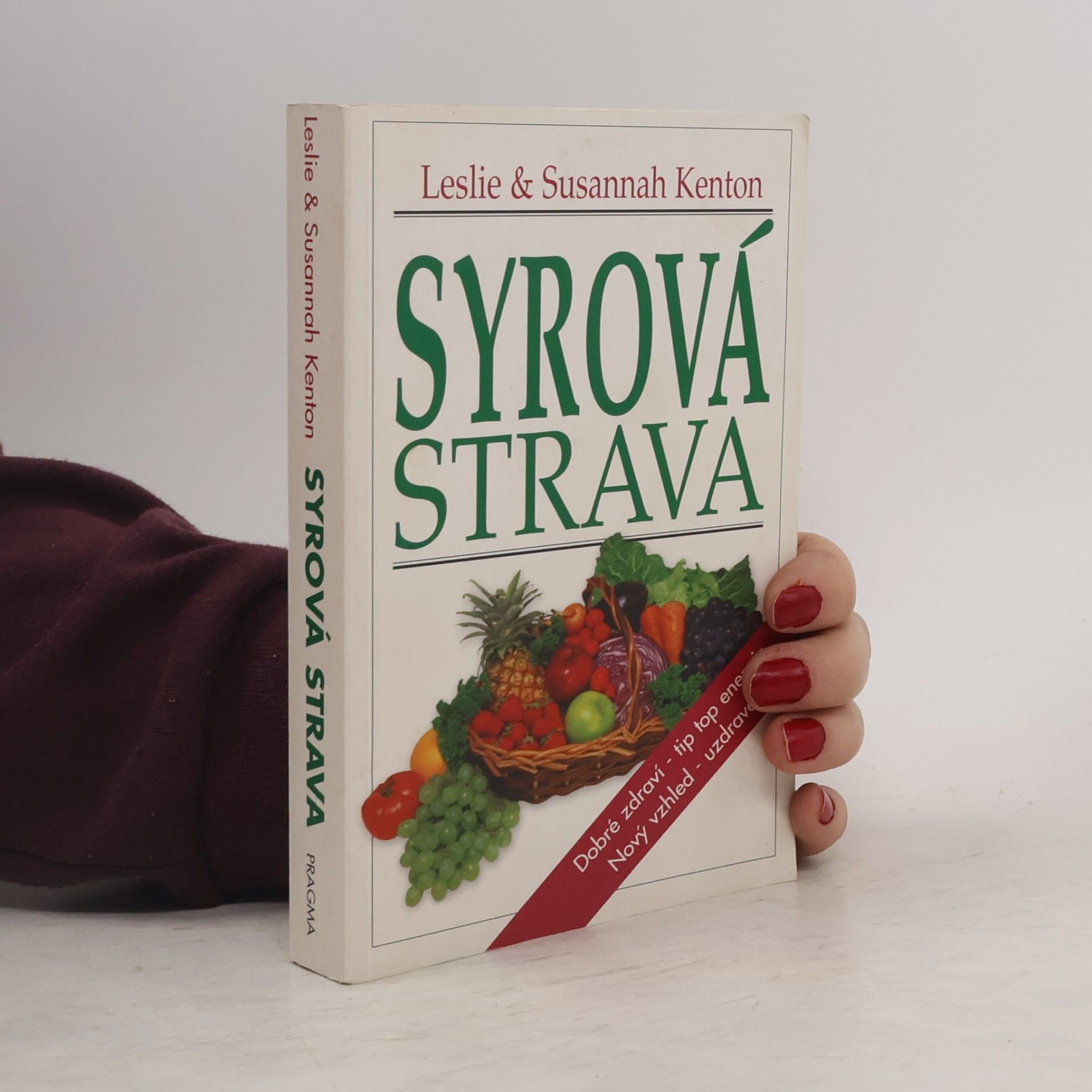 Leslie Kenton Syrová strava