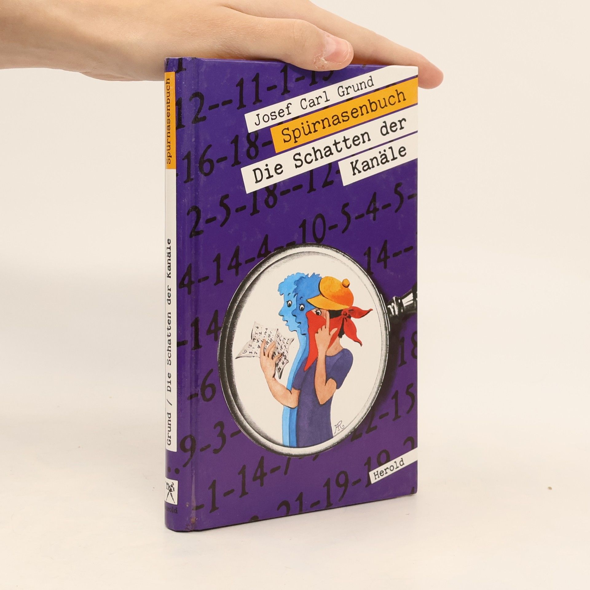 Josef Carl Grund Spürnasenbuch - 2: Die Schatten der Kanäle (Ab 10 J.)