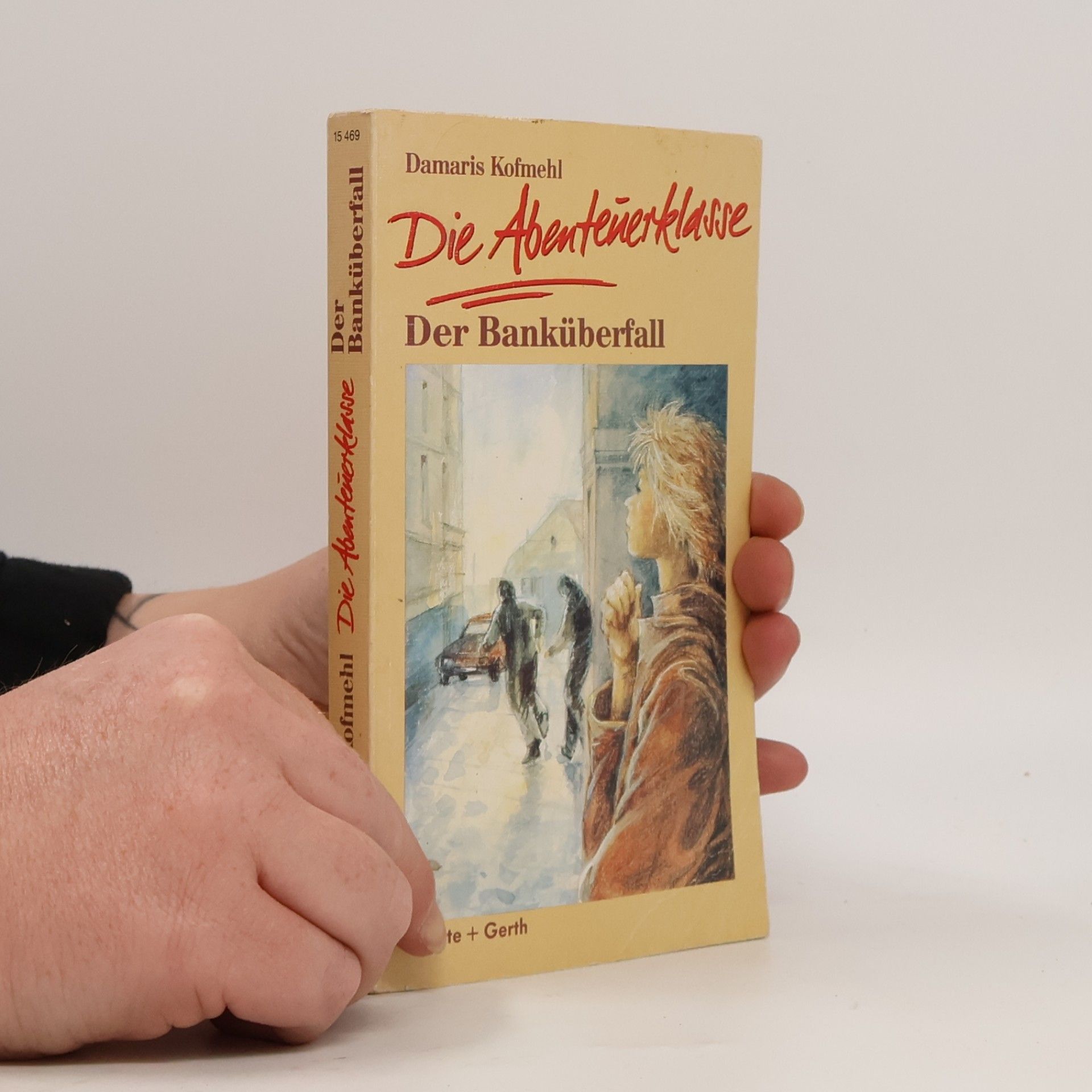 Die Abenteuerklasse - 2: Der Banküberfall