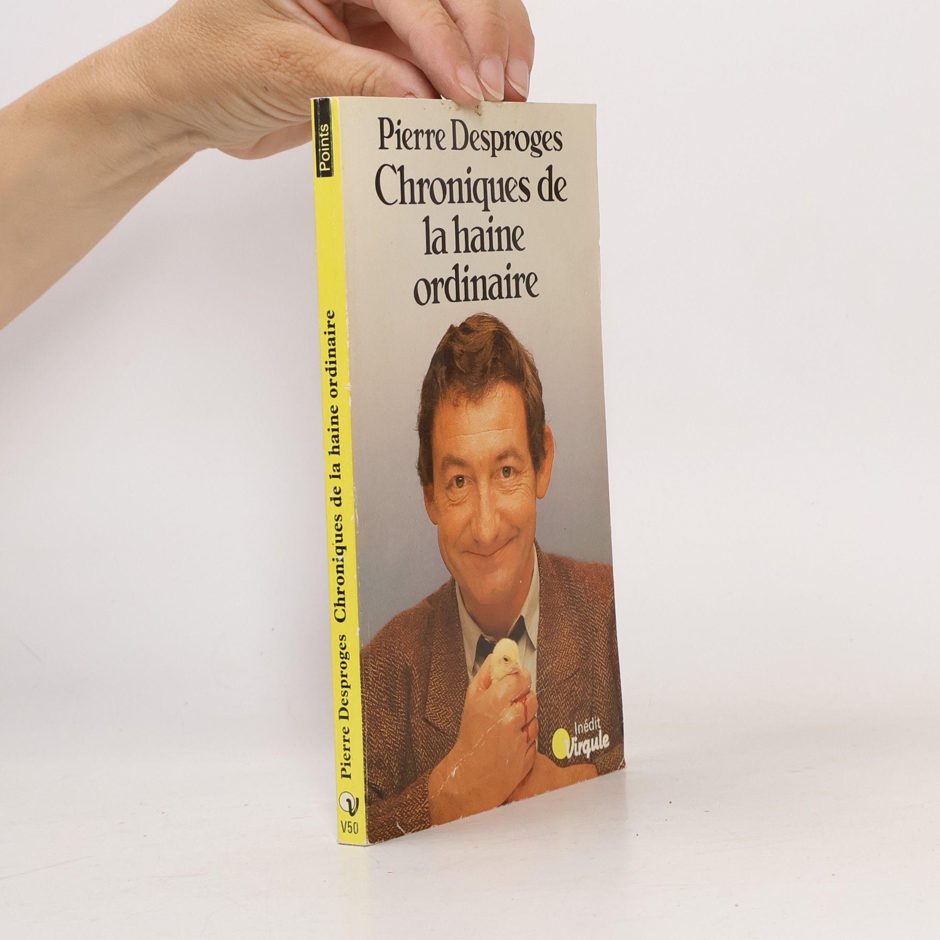 Pierre Desproges Chroniques de la haine ordinaire