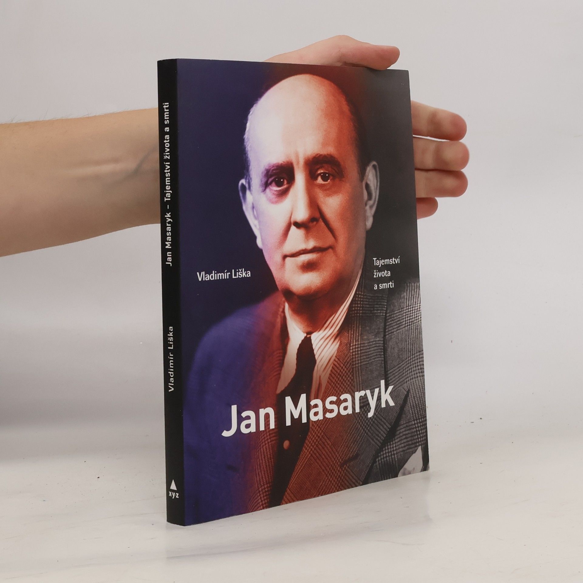 Vladimír Liška Jan Masaryk : tajemství života a smrti