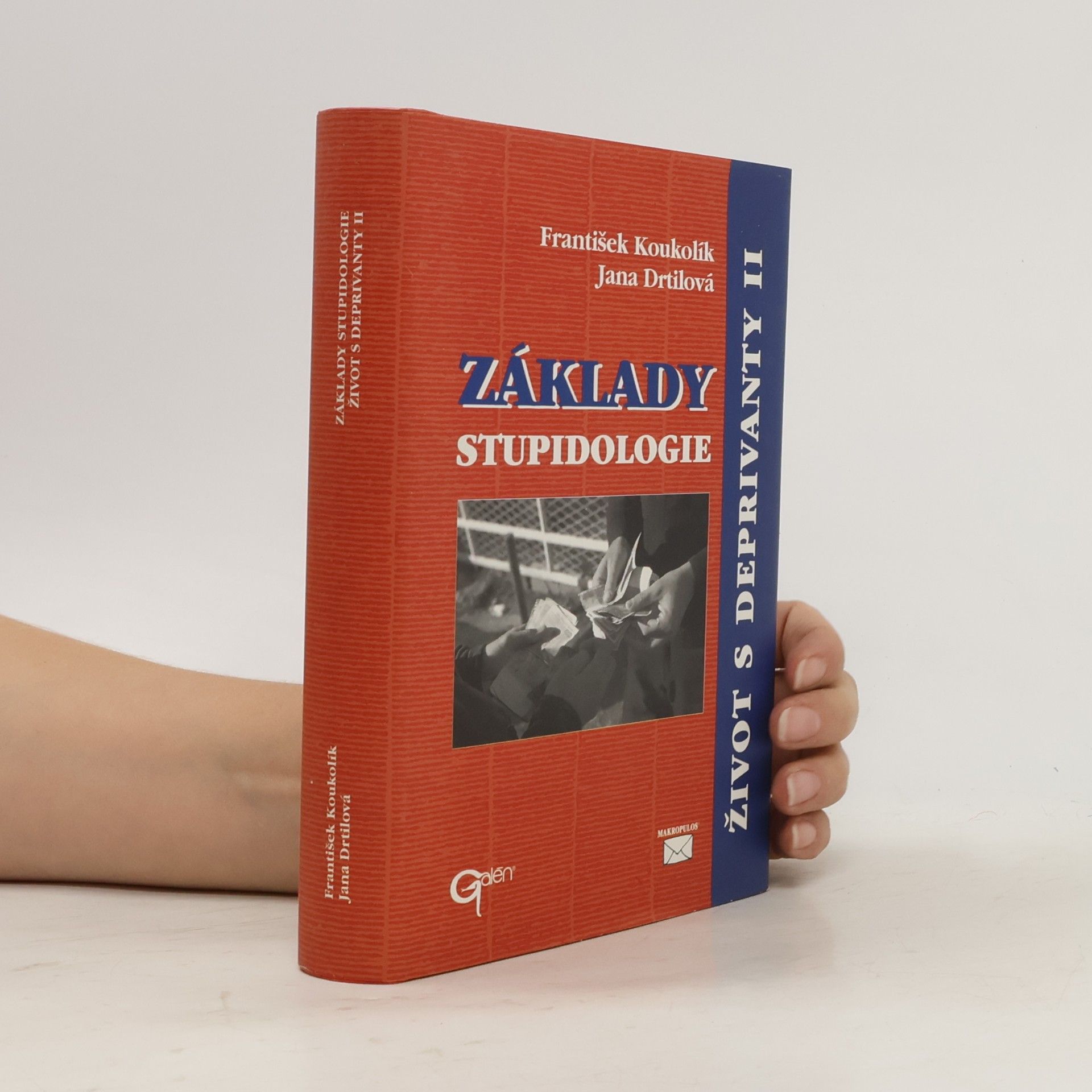Jana Drtilová Základy stupidologie. Život s deprivanty II. 2