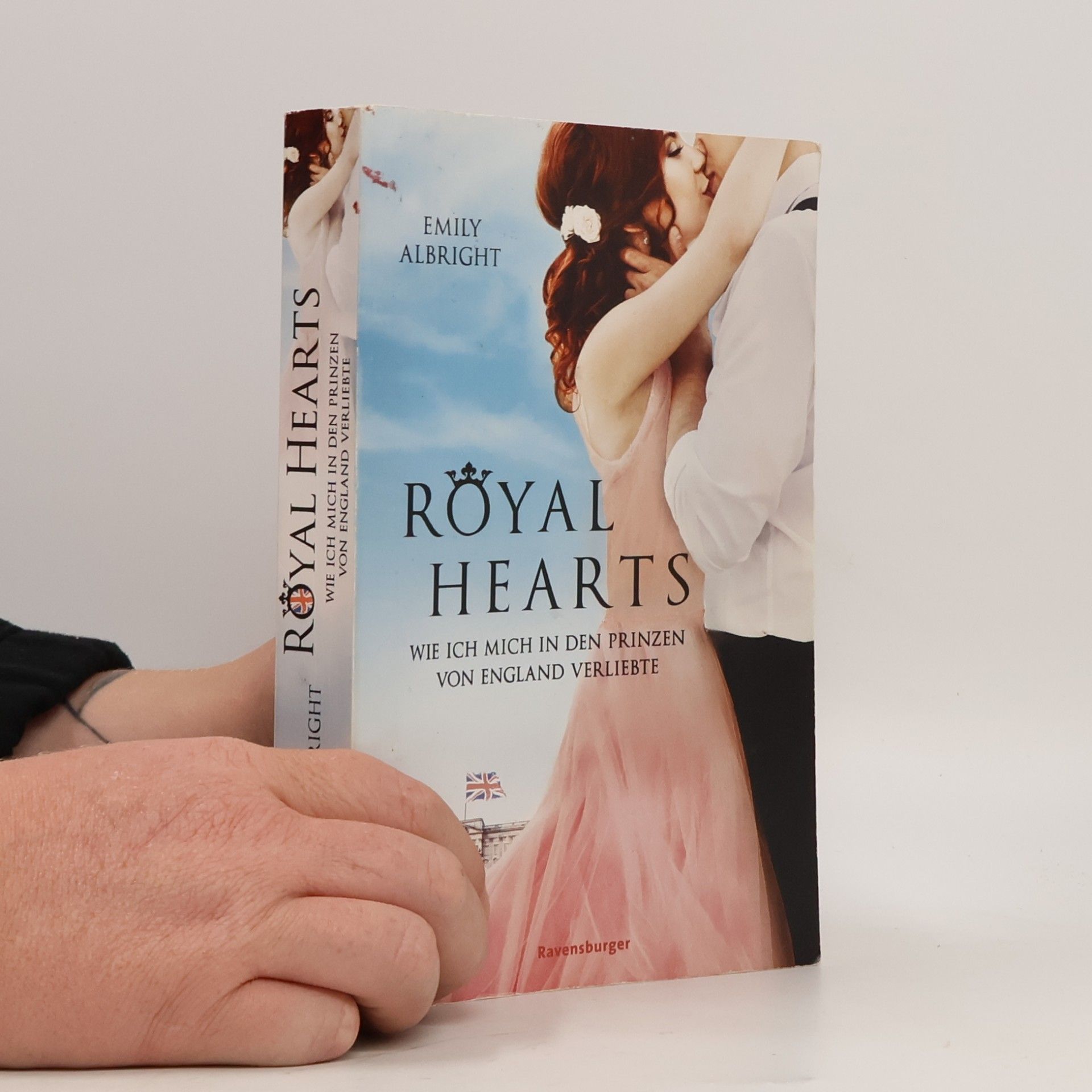 Emily Albright Royal Hearts. Wie ich mich in den Prinzen von England verliebte