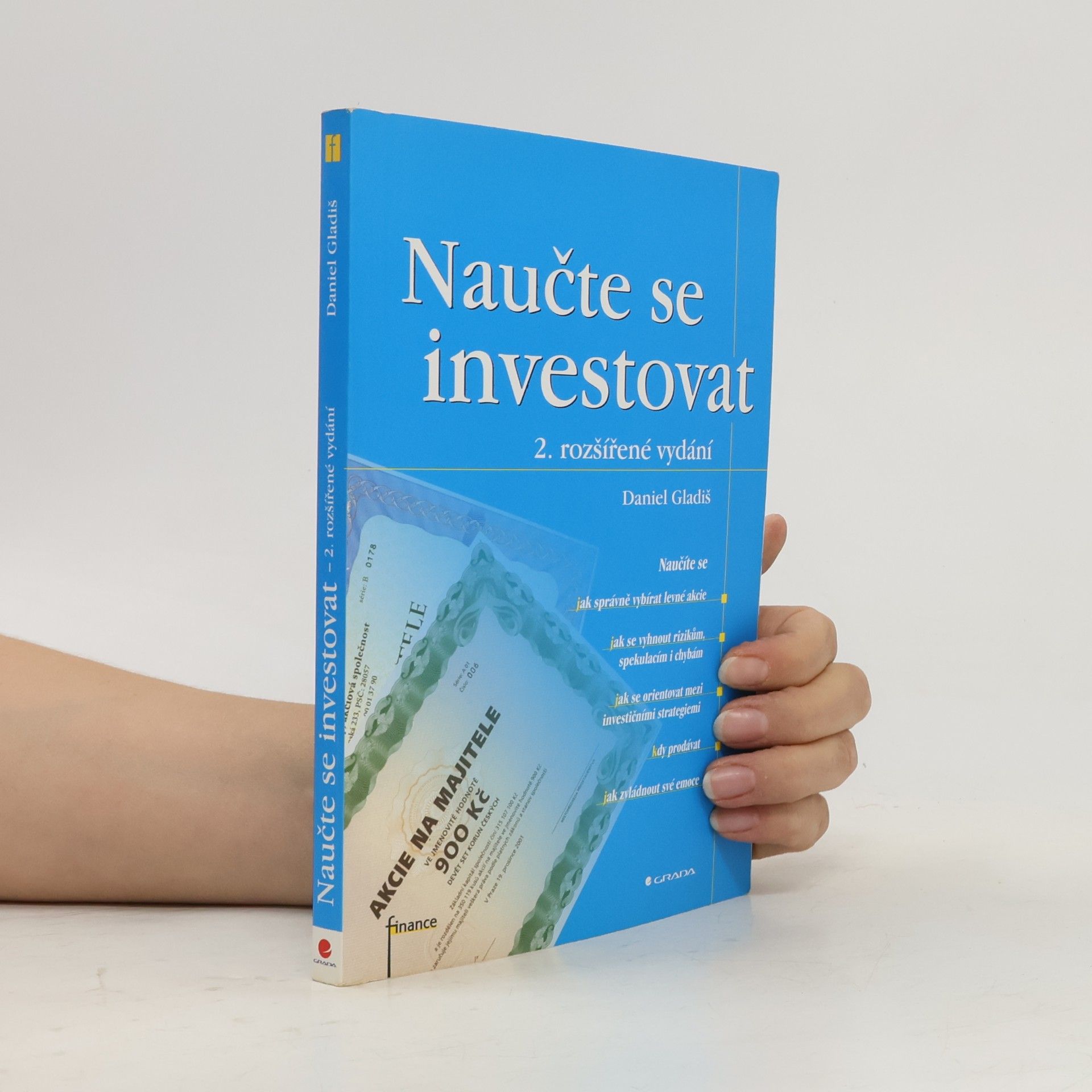 Daniel Gladiš Naučte se investovat, 2., rozšířené vydání
