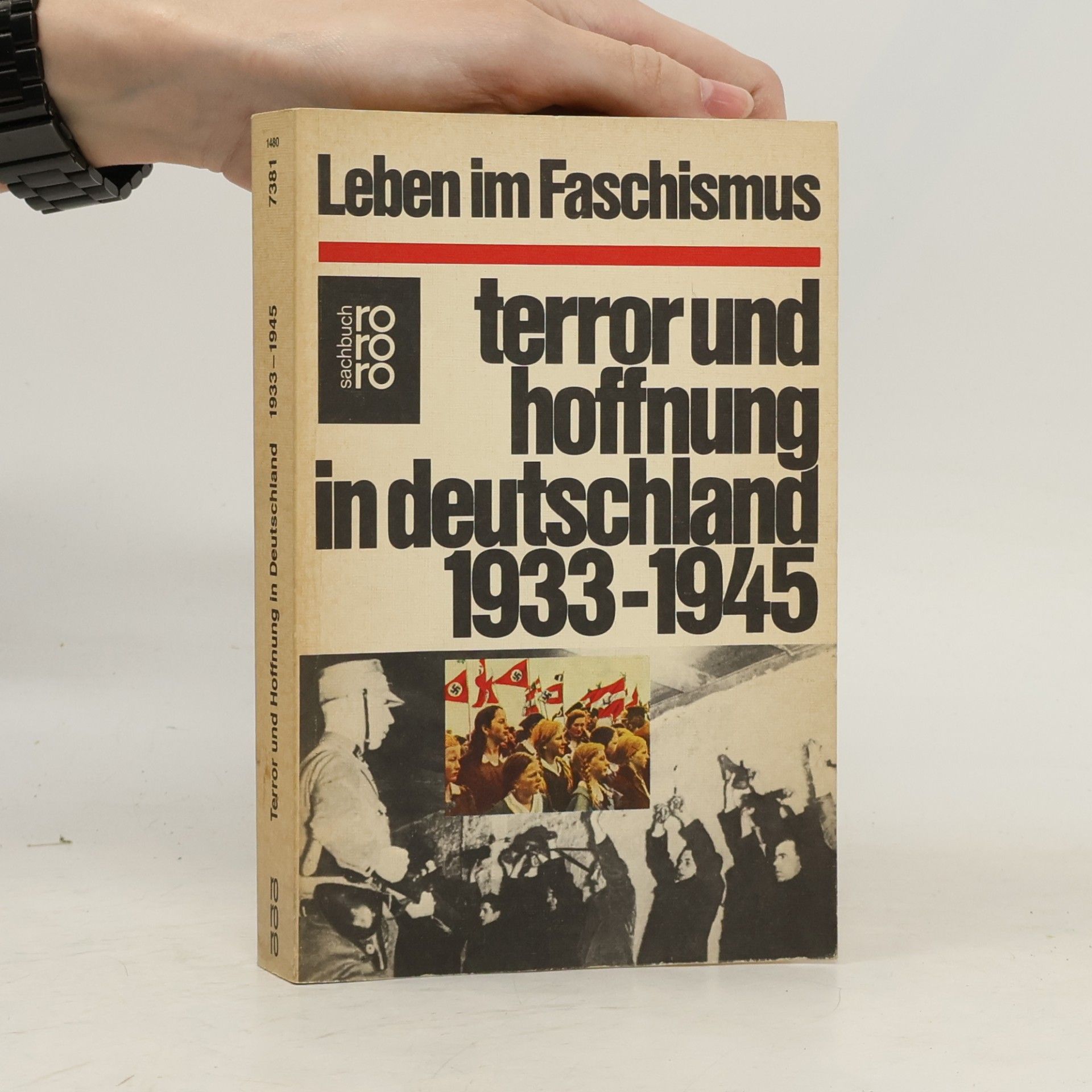 Terror und Hoffnung in Deutschland 1933 - 1945 [neunzehnhundertdreiunddreissig bis neunzehnhundertfünfundvierzig]
