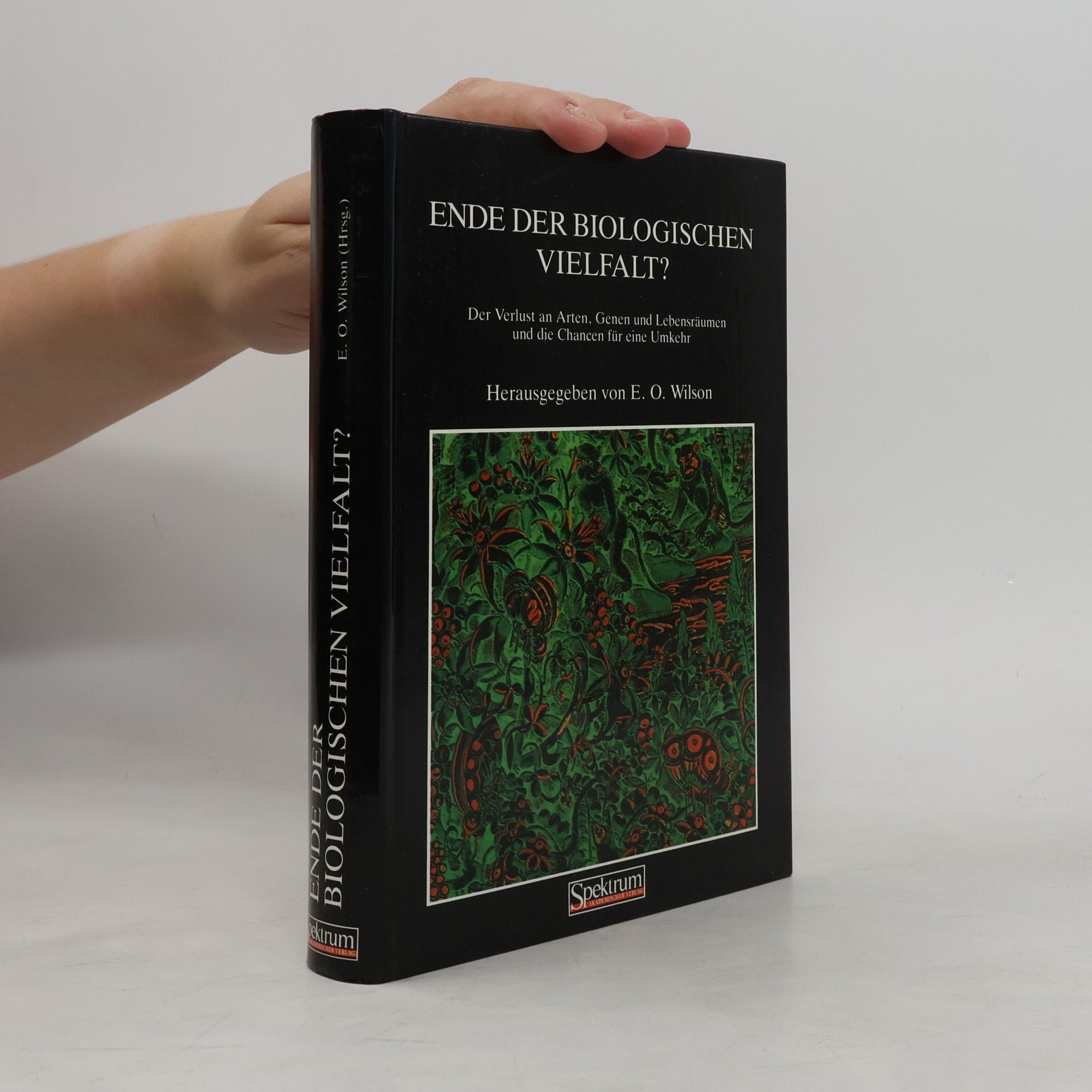 Edward O. Wilson Ende der biologischen Vielfalt?