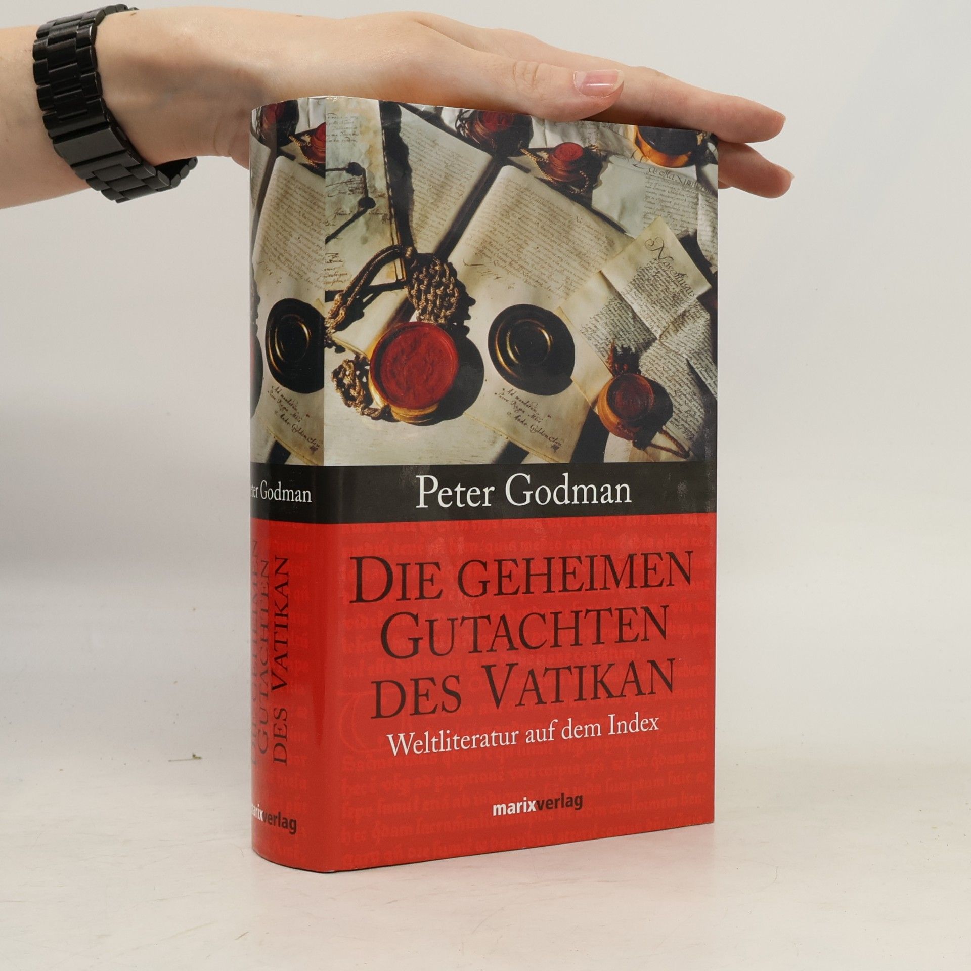 Peter Godman Die geheimen Gutachten des Vatikan