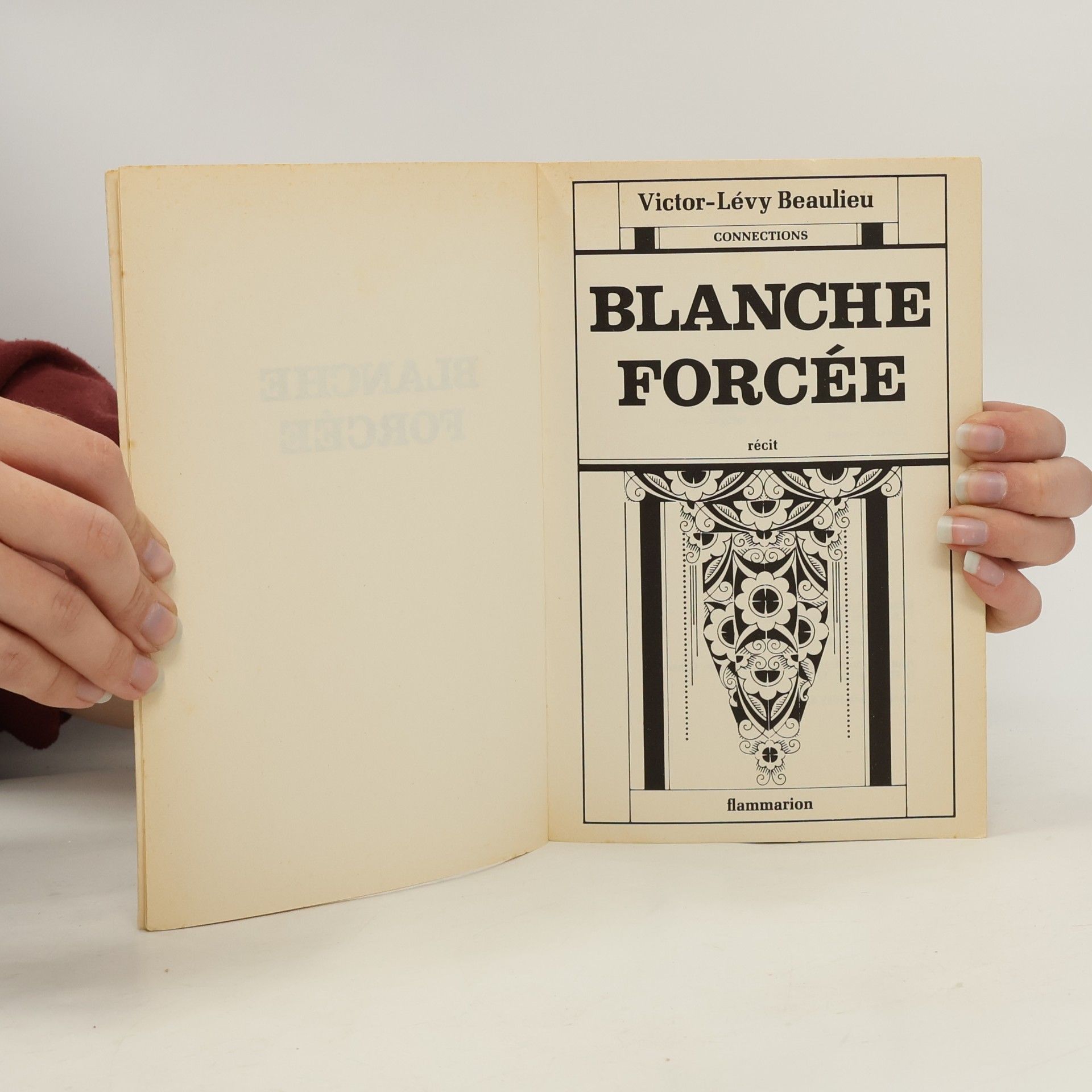 Victor-Lévy Beaulieu Blanche forcée