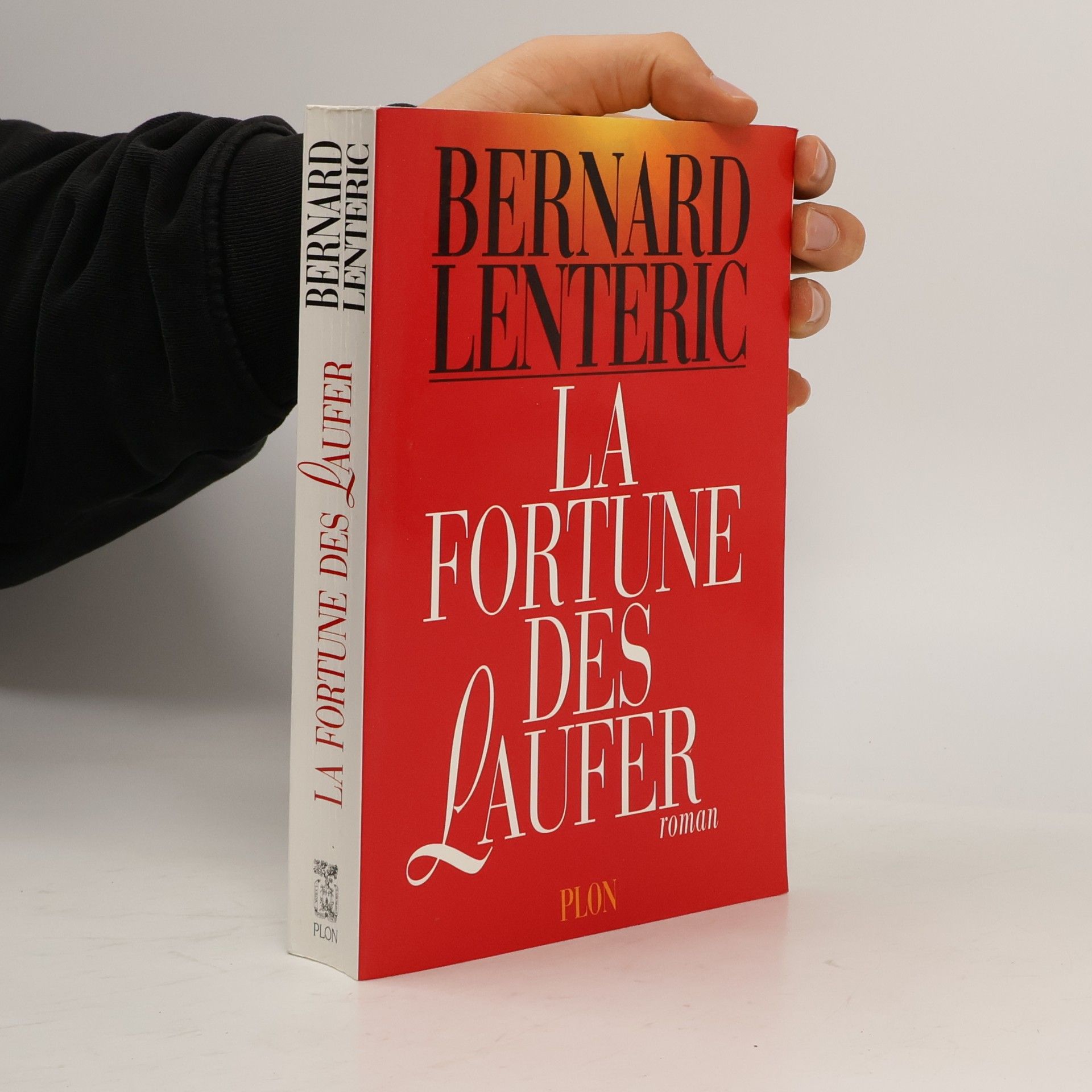 Bernard Lenteric La fortune des Laufer