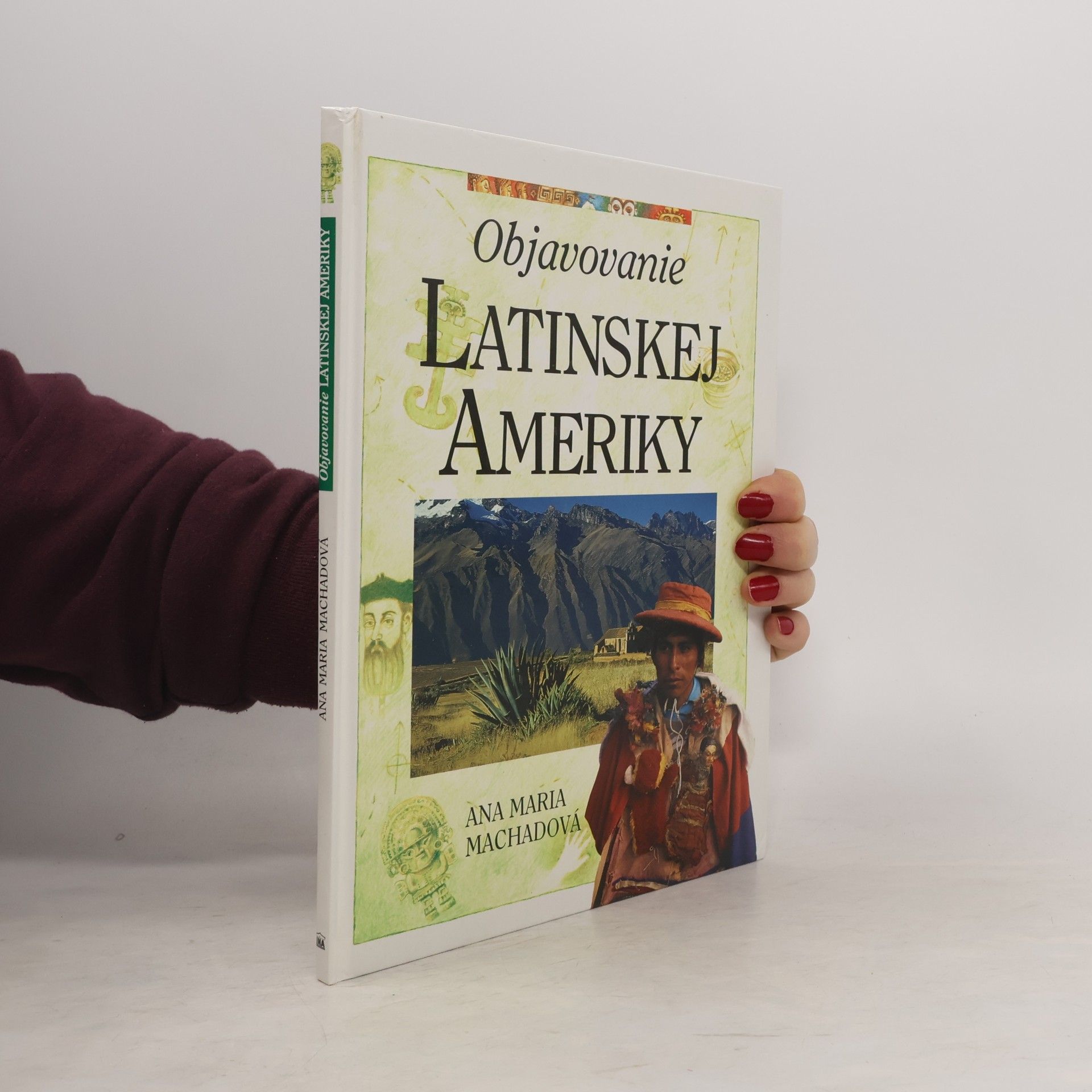 Ana Maria Machado Objavovanie Latinskej Ameriky