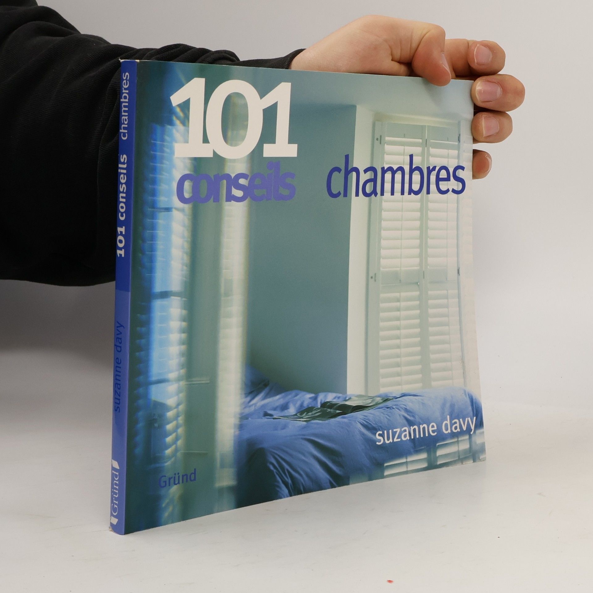 Suzanne Davy 101 conseils chambres