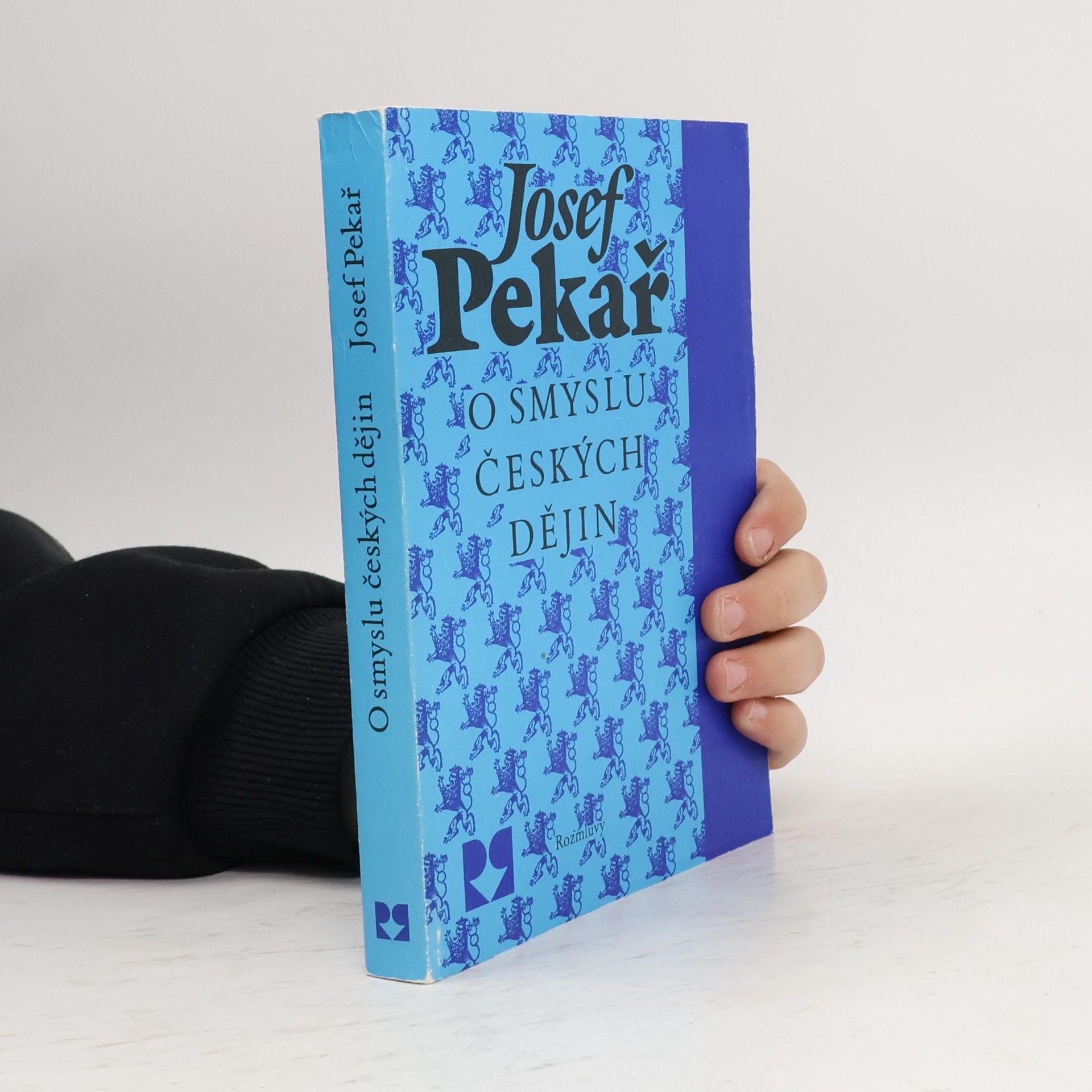 Josef Pekař O smyslu českých dějin