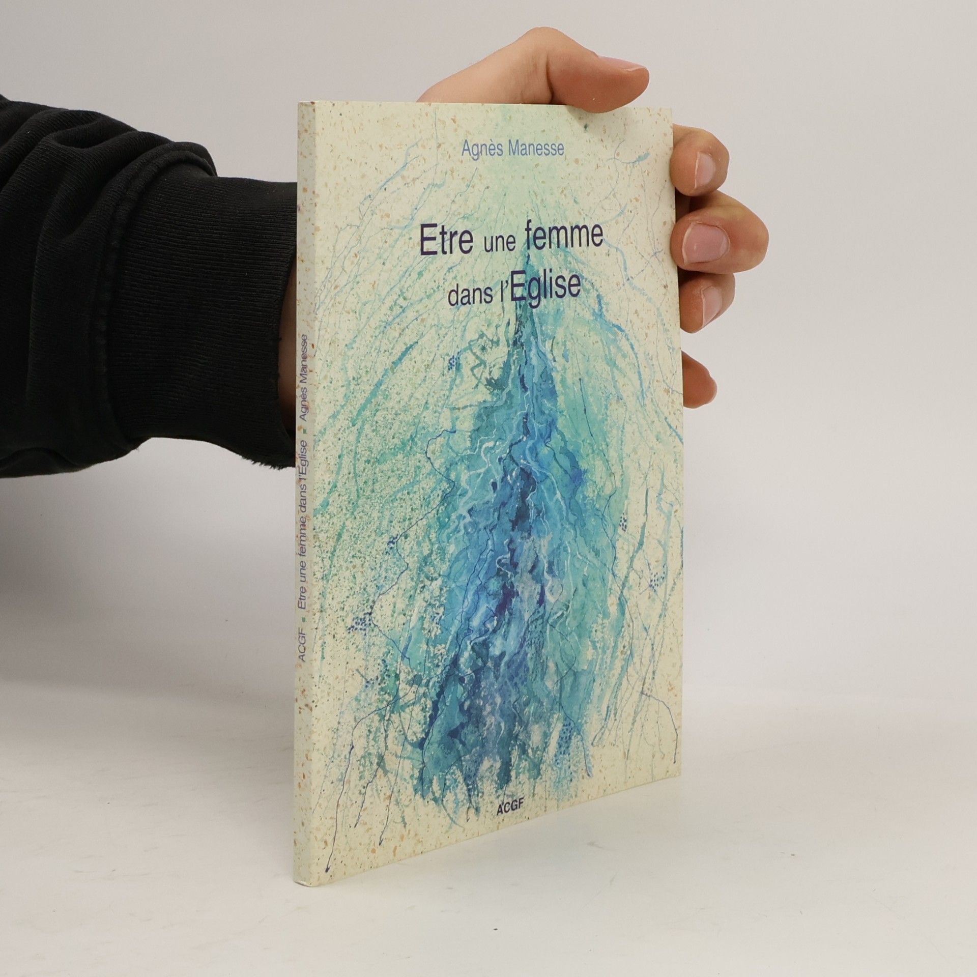 Agnès Manesse Etre une femme dans l'Eglise