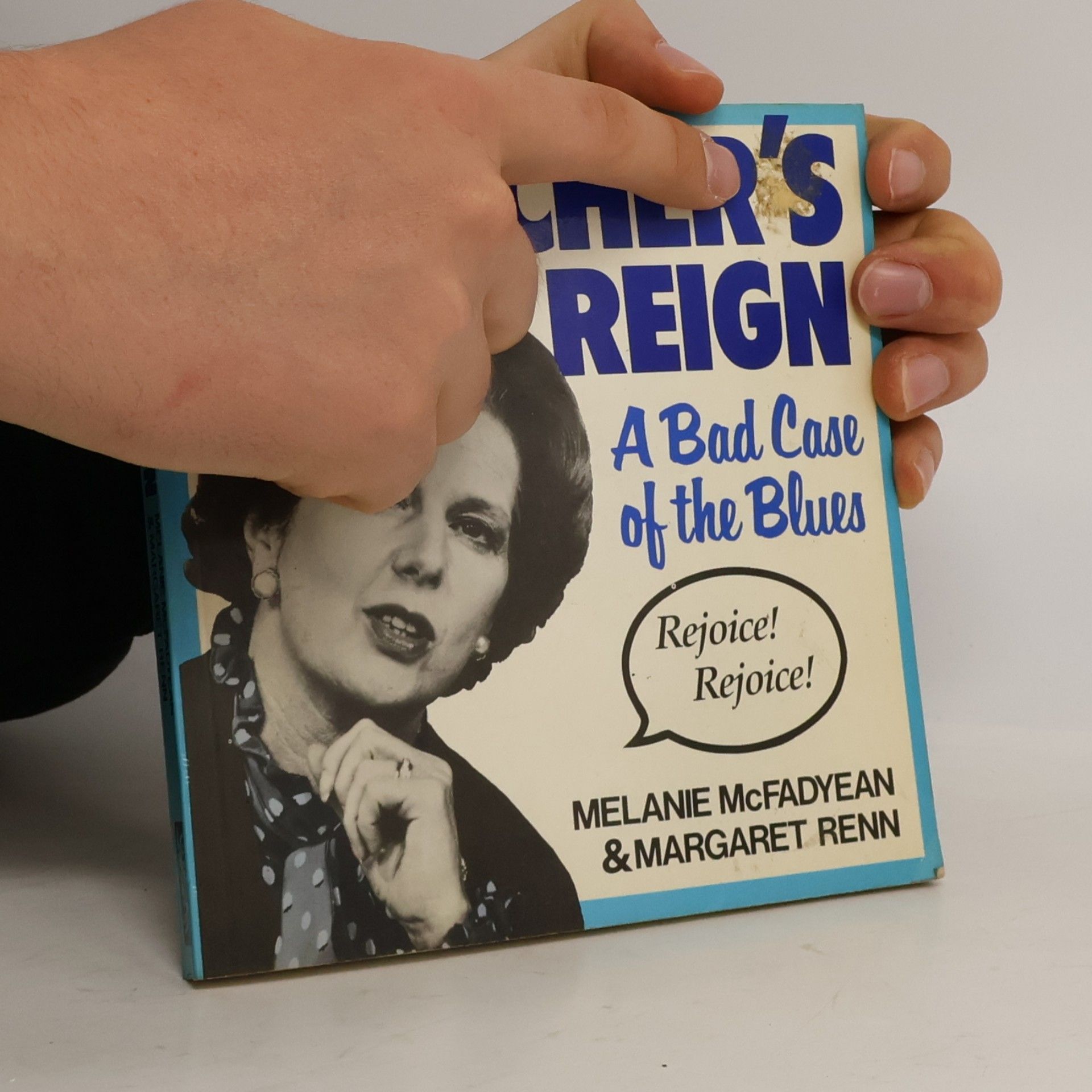 Melanie McFadyean Thatcher's Reign