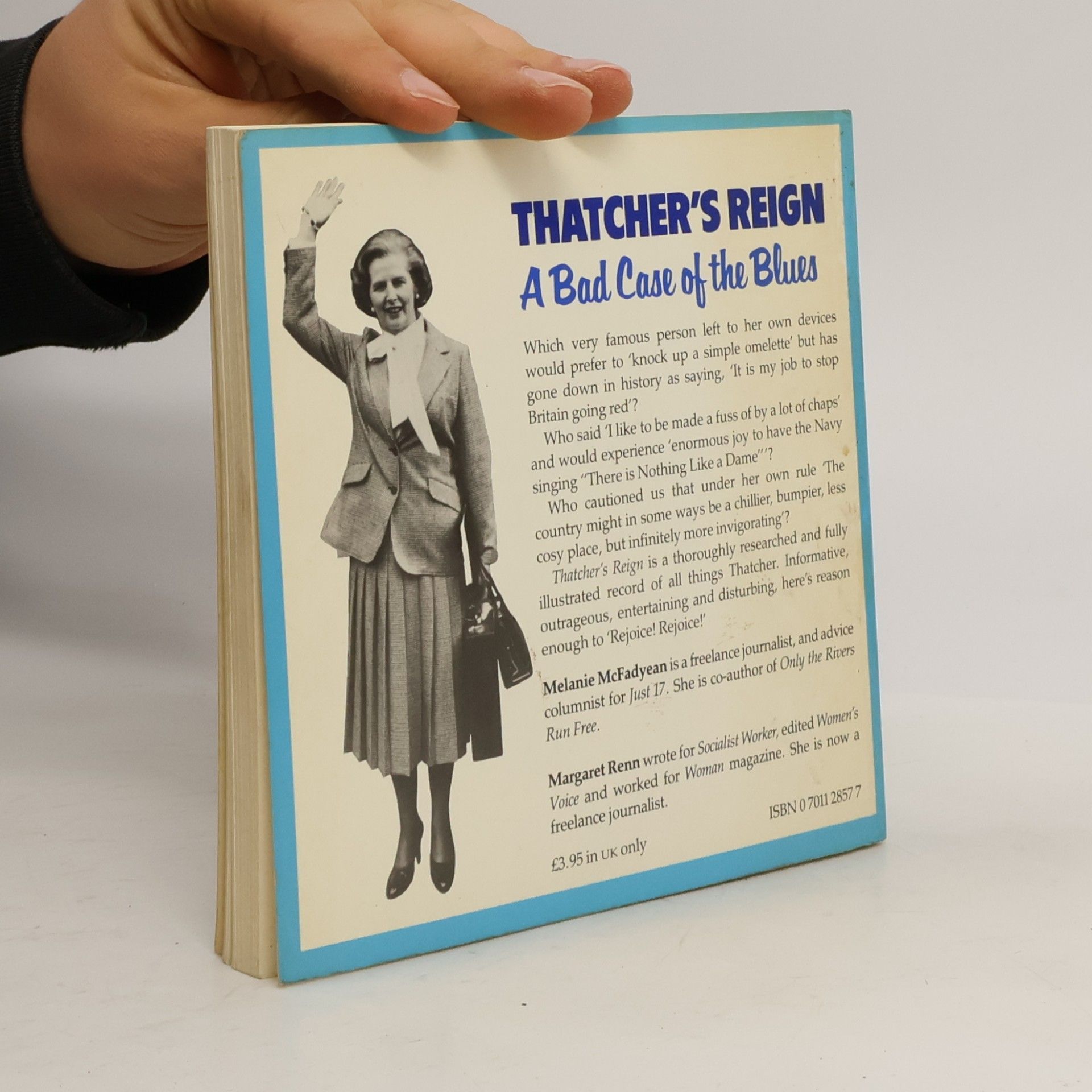 Melanie McFadyean Thatcher's Reign