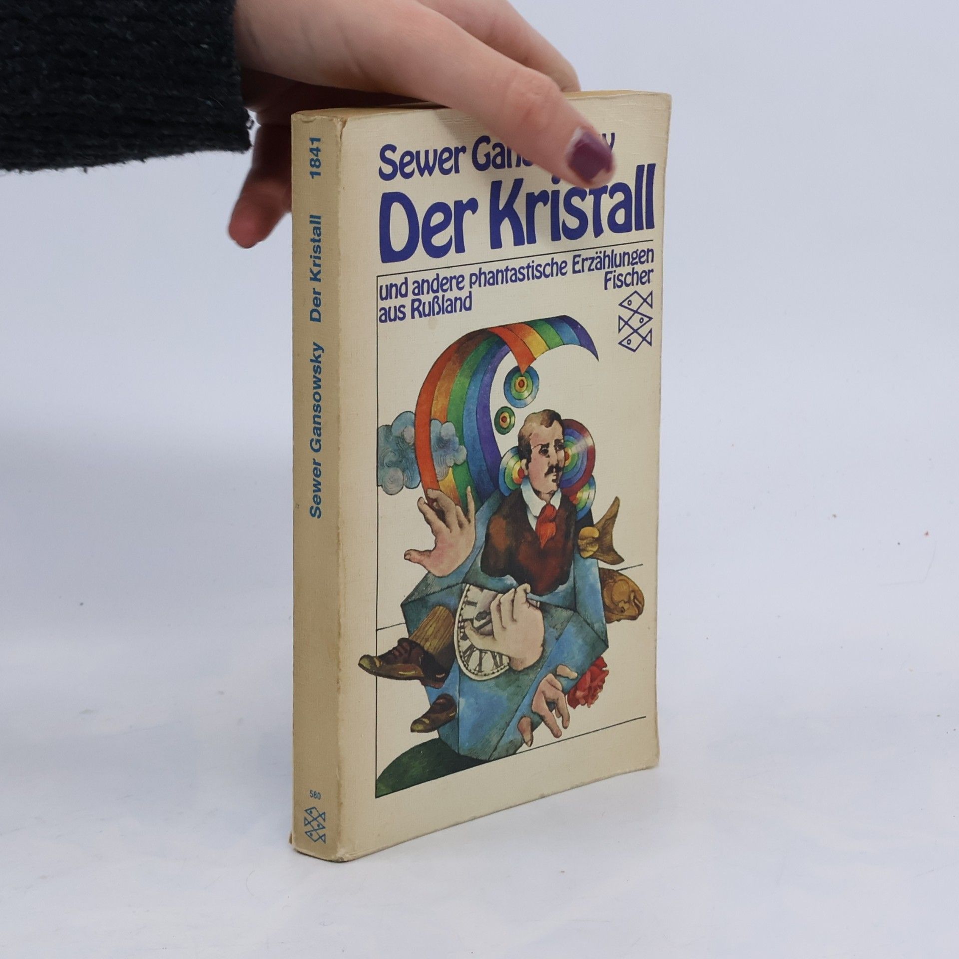 Sever F. Gansovskij Der Kristall und andere phantastische Erzählungen