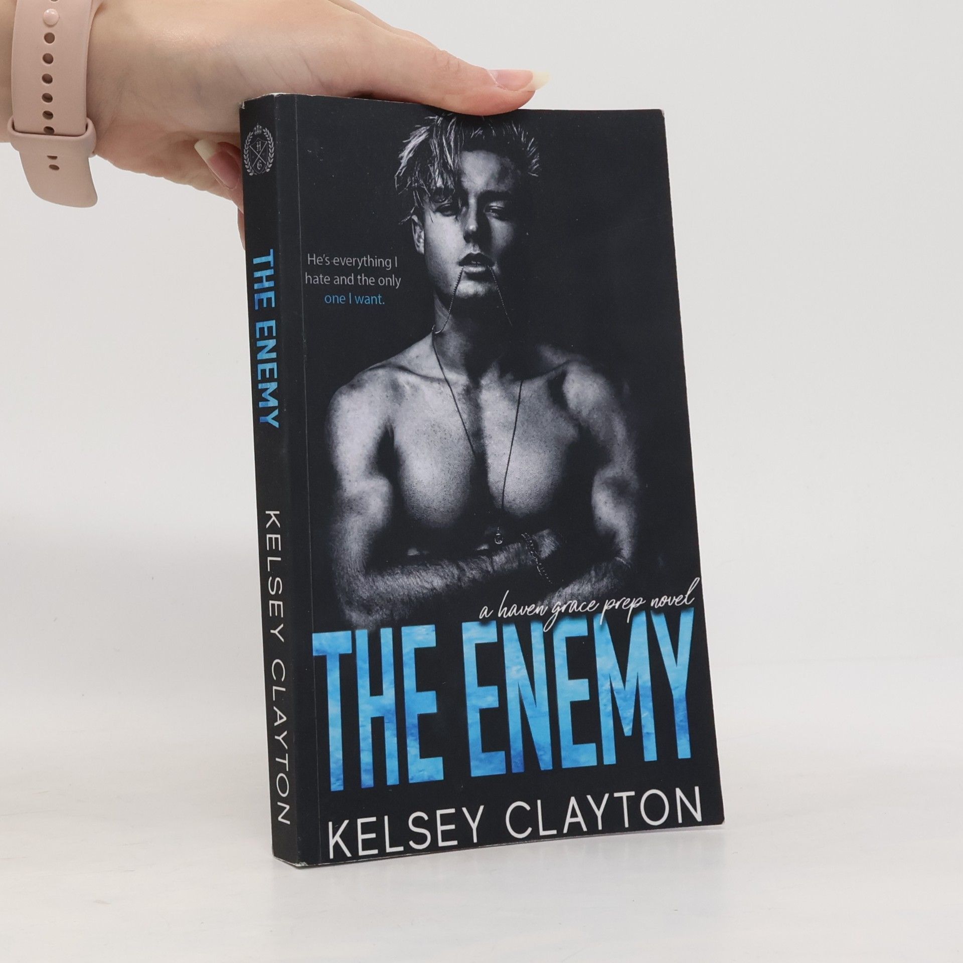 Kelsey Clayton Haven Grace Prep: The Enemy